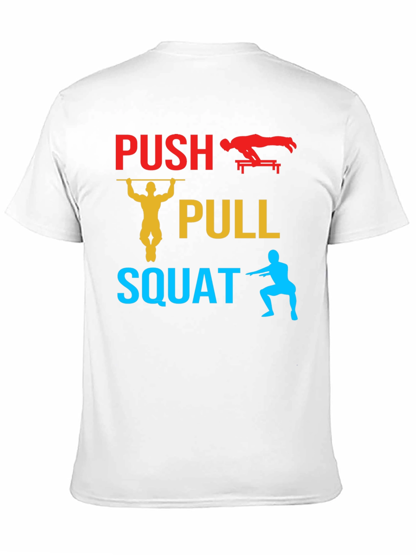 Push Pull Squat Graphic T-Shirt