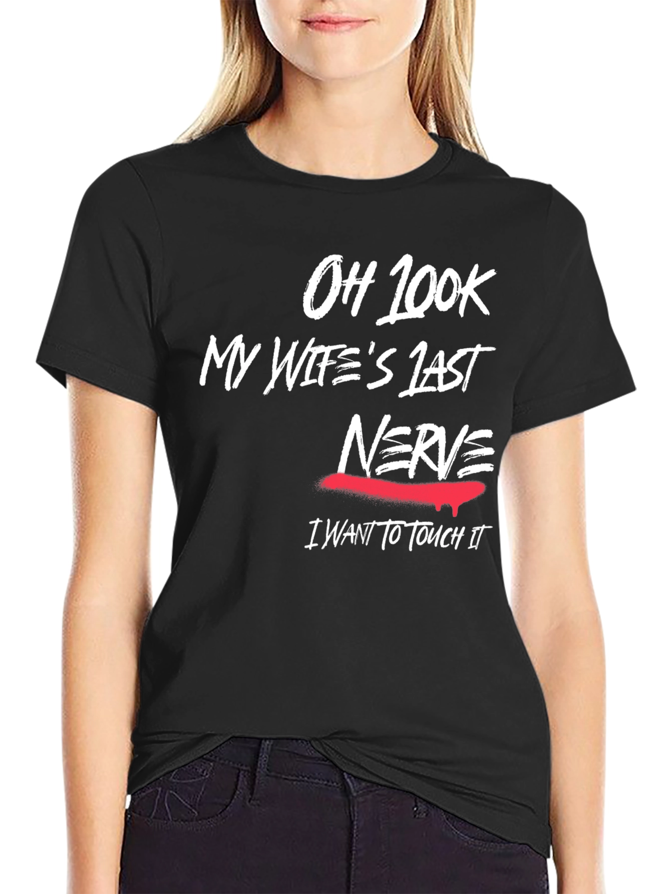 Humorous My Wifes Last Nerve Graphic T-Shirt