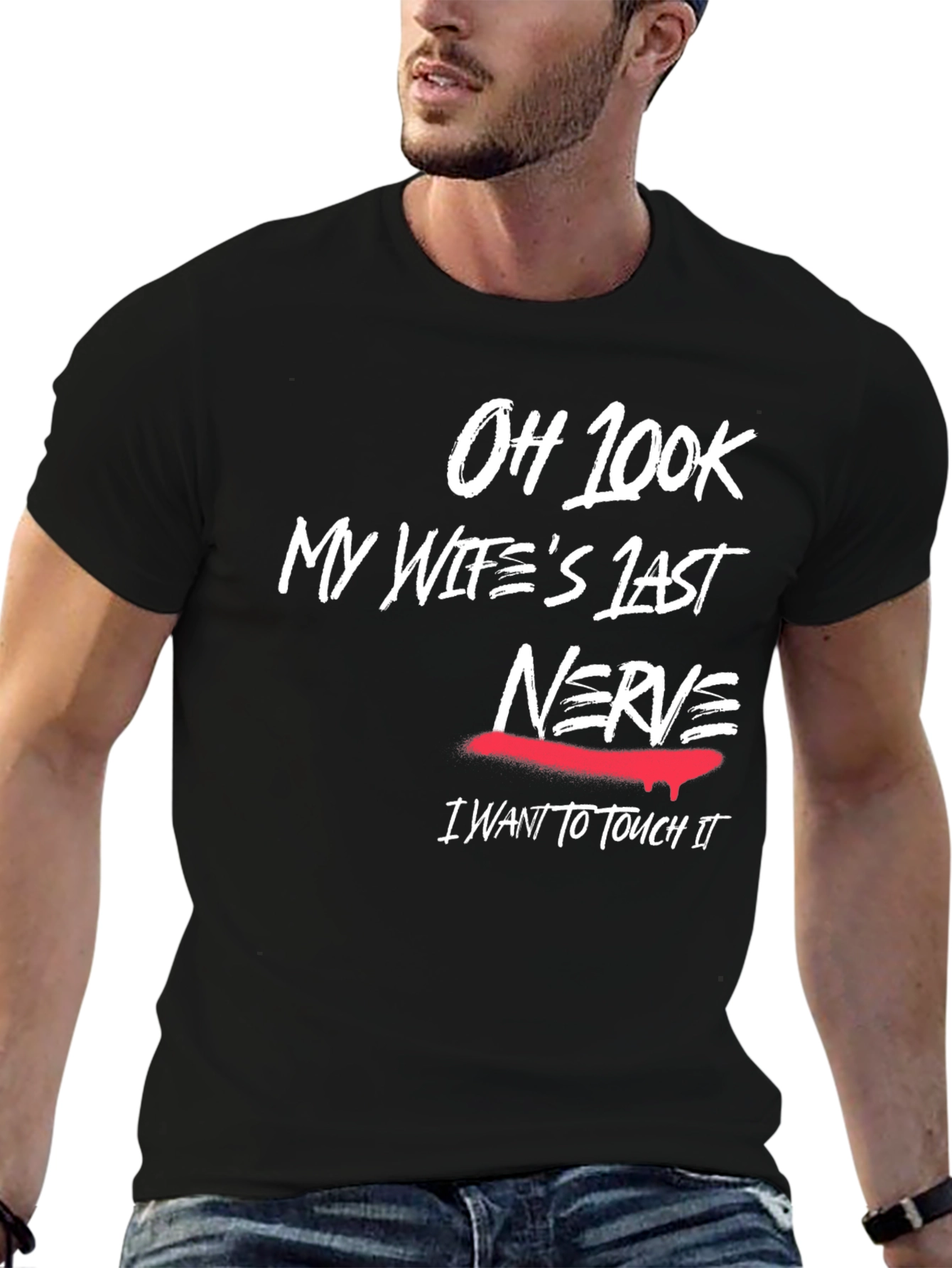 Humorous My Wifes Last Nerve Graphic T-Shirt