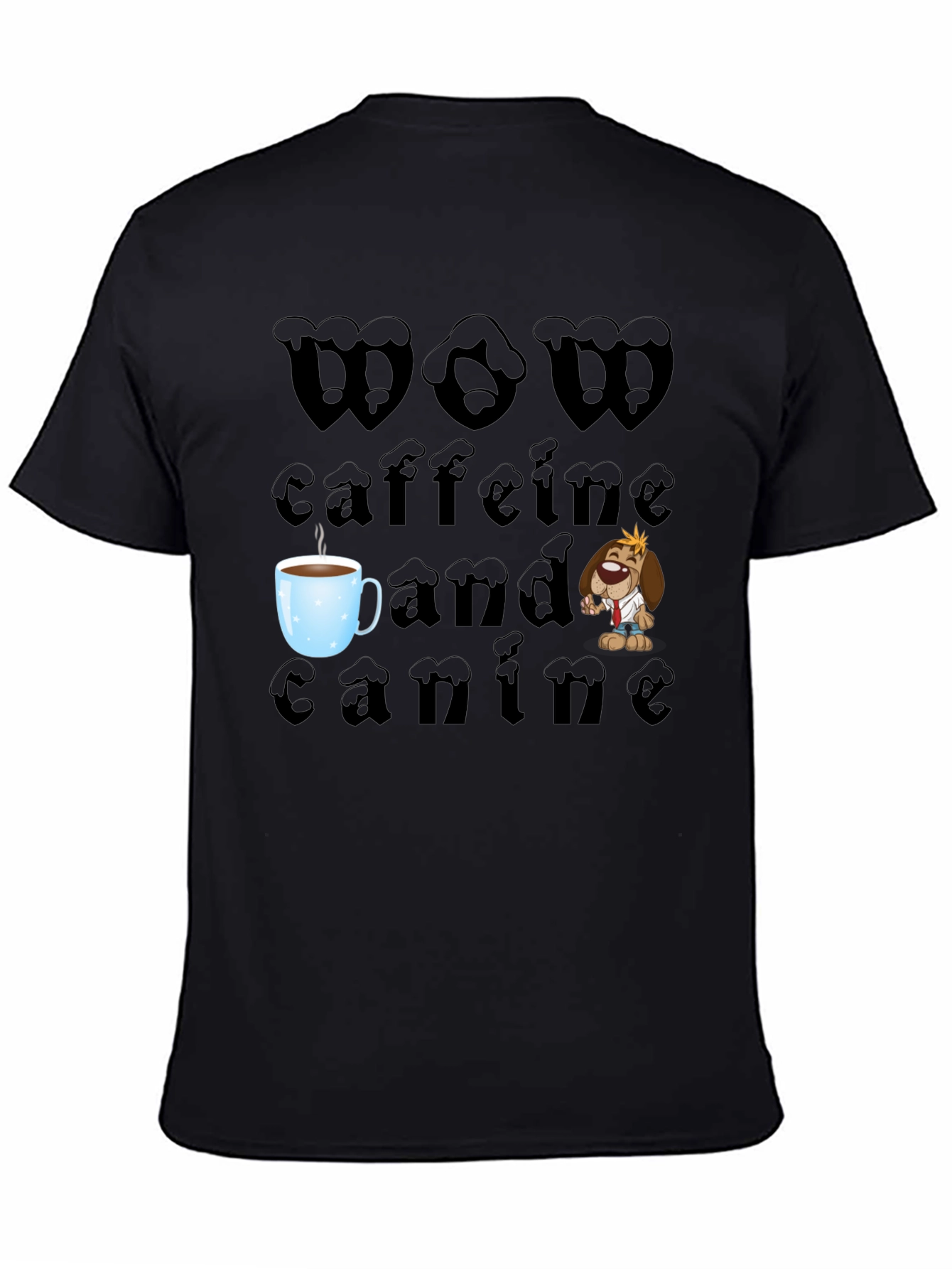 WOW Caffeine and Canine Graphic T-Shirt