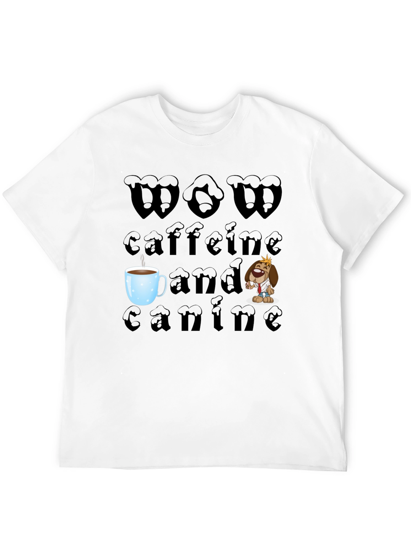 WOW Caffeine and Canine Graphic T-Shirt