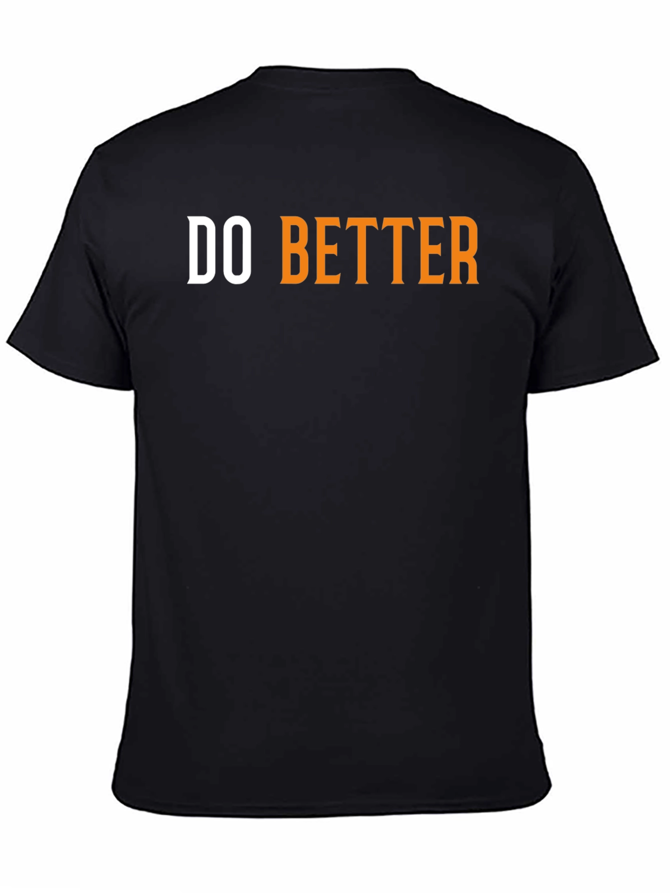 Do Better Graphic Tee - Black Cotton T-Shirt
