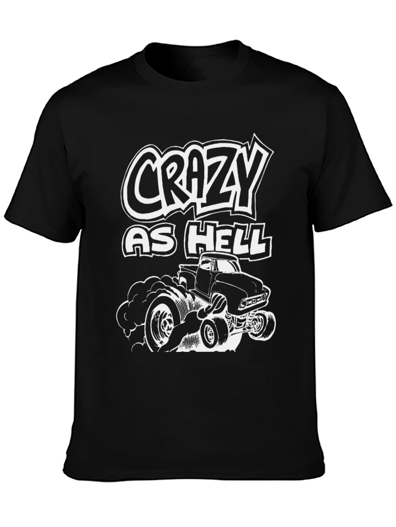 Crazy As Hell Truck Graphic T-Shirt