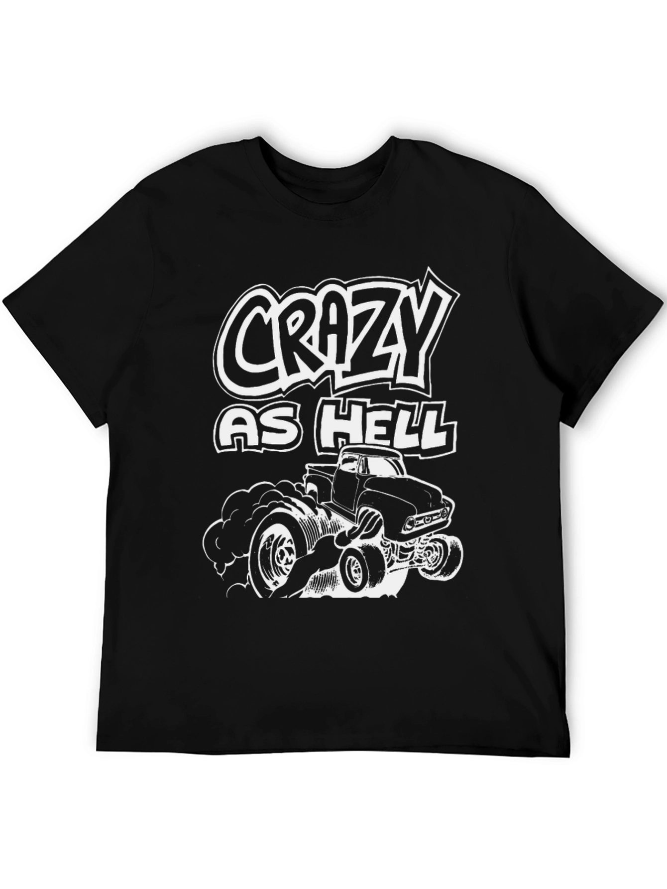 Crazy As Hell Truck Graphic T-Shirt