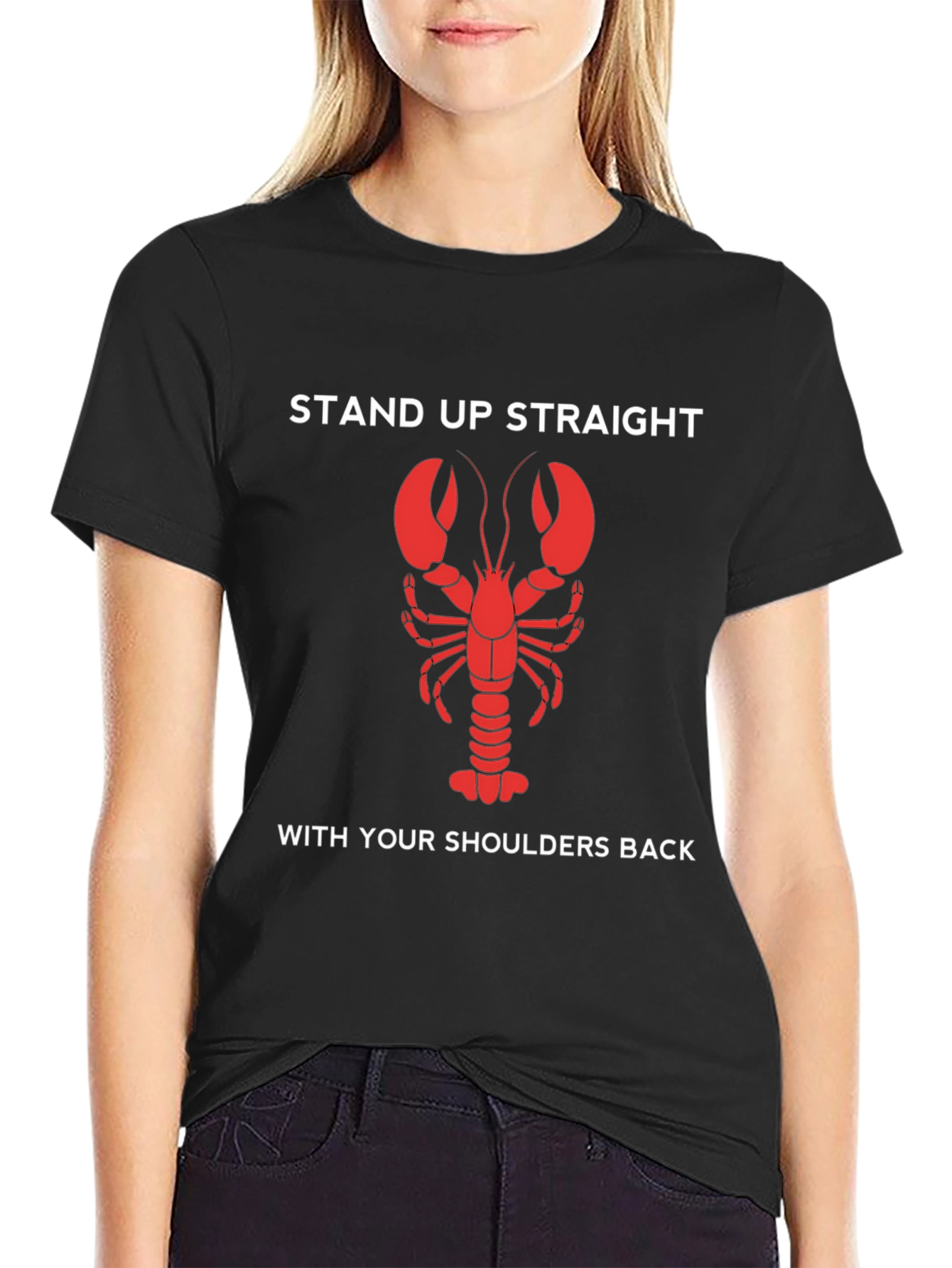 Lobster Stand Up Straight T-Shirt