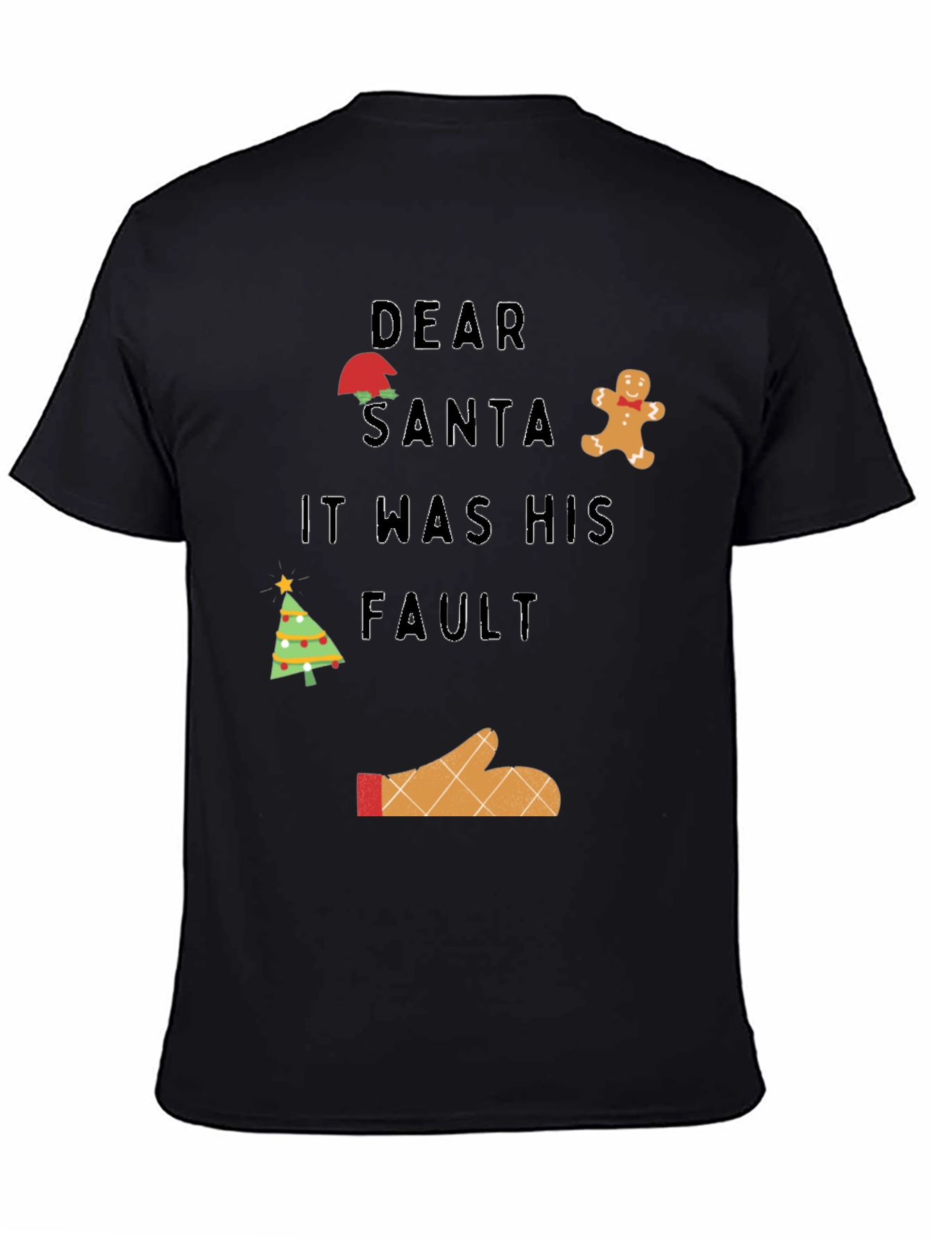 Dear Santa It Was His Fault Christmas T-Shirt