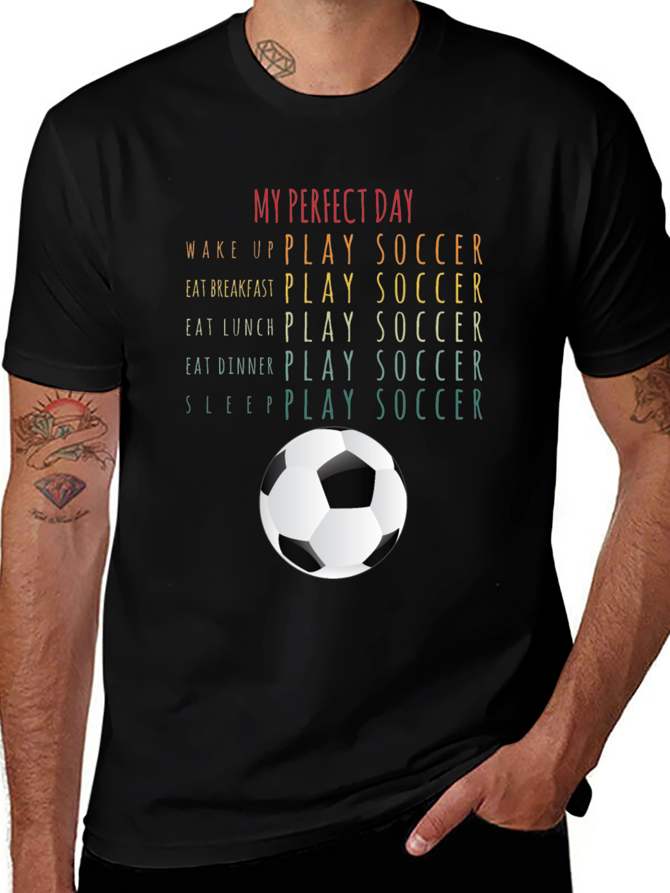 My Perfect Day: Soccer T-Shirt