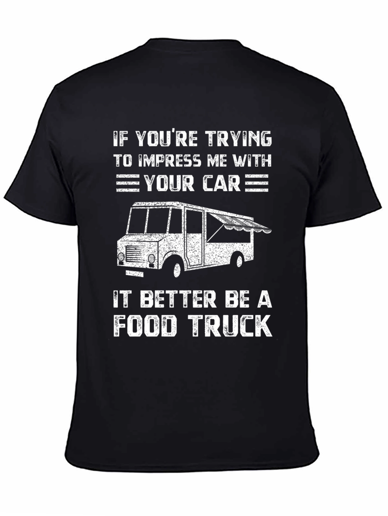 Food Truck T-Shirt - Funny Car Lover Tee