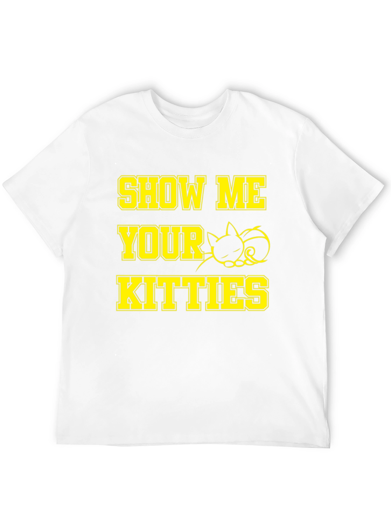 Show Me Your Kitties Cat Graphic T-Shirt