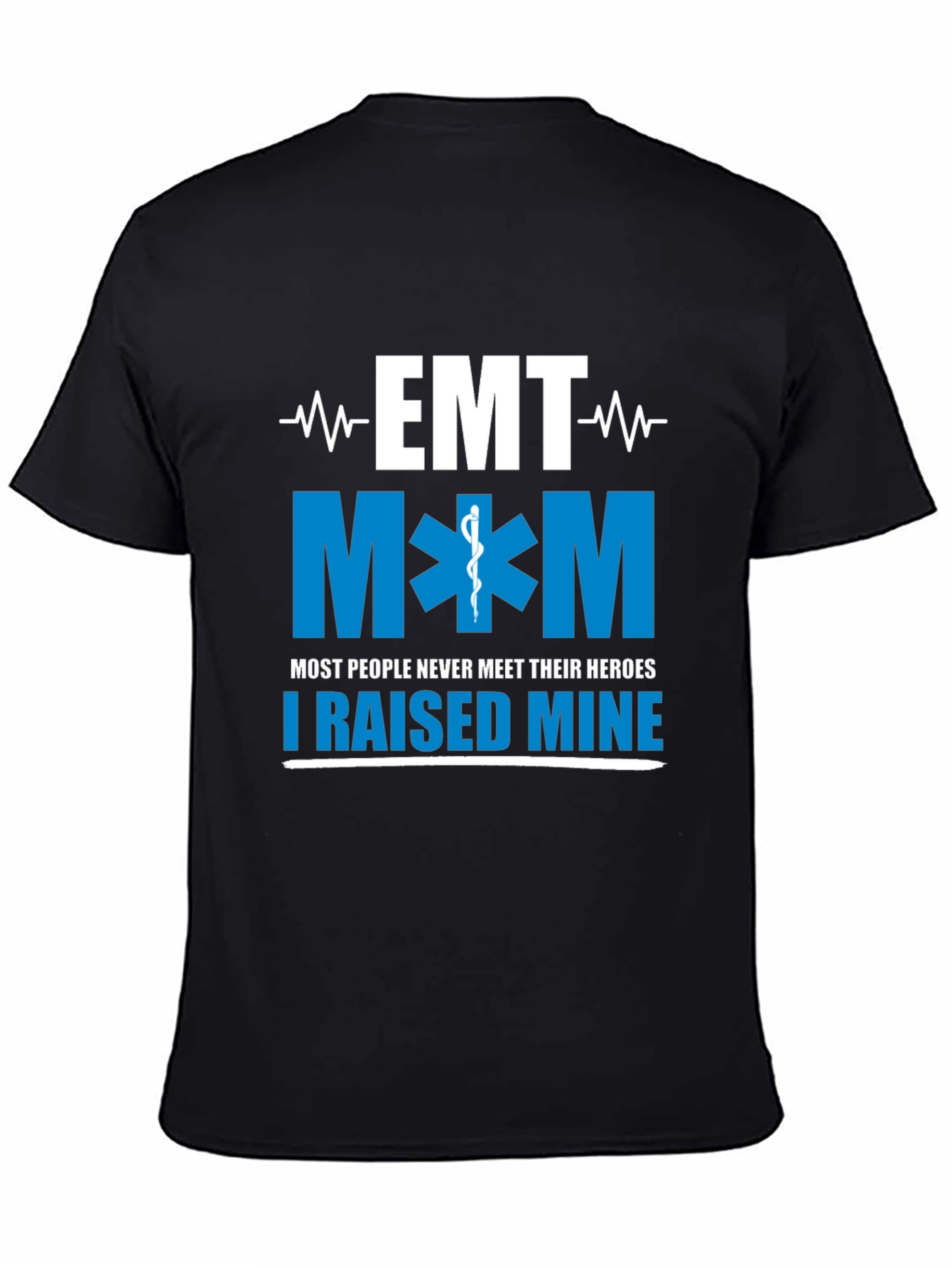 EMT Mom Hero Raising T-Shirt