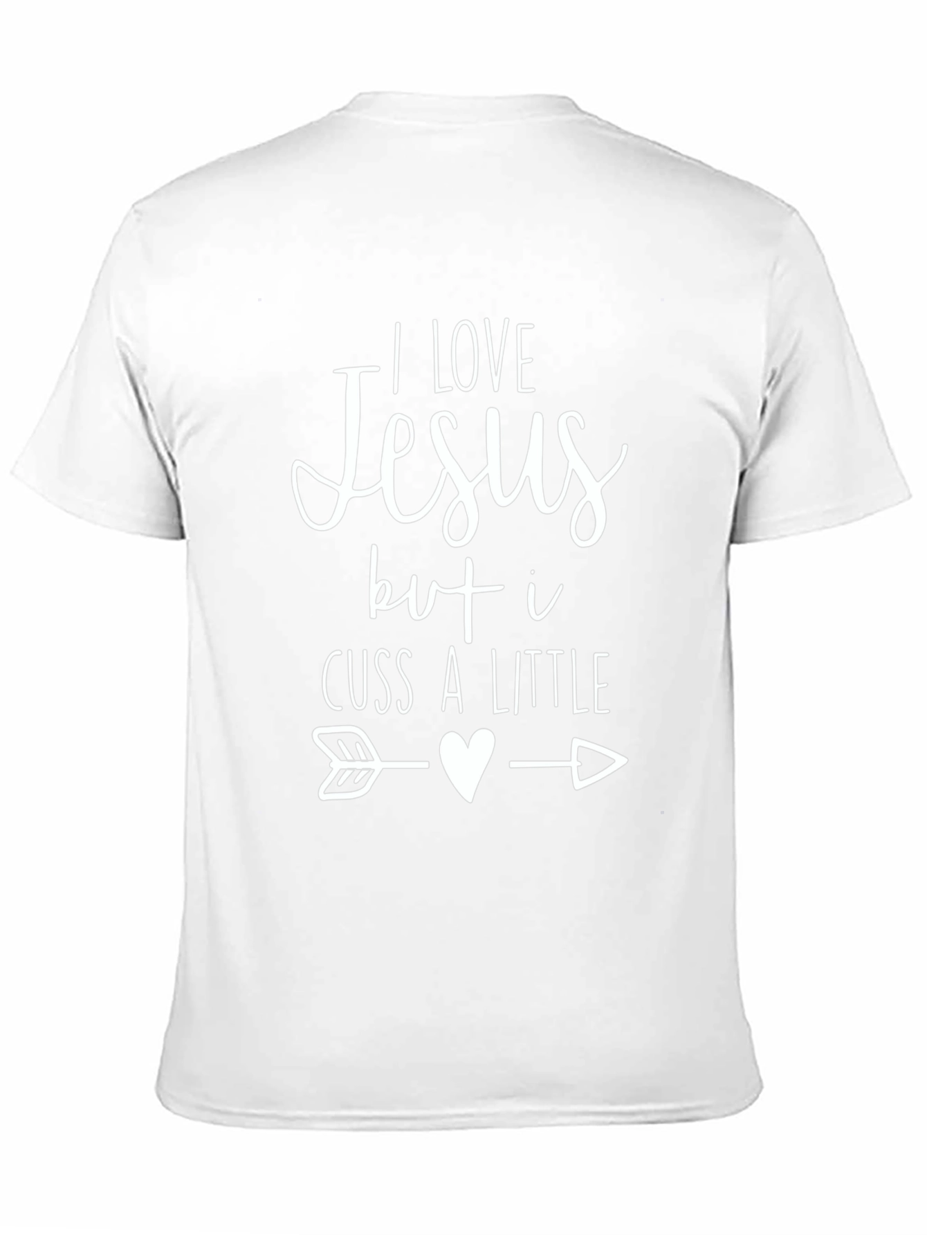 I Love Jesus But I Cuss T-Shirt