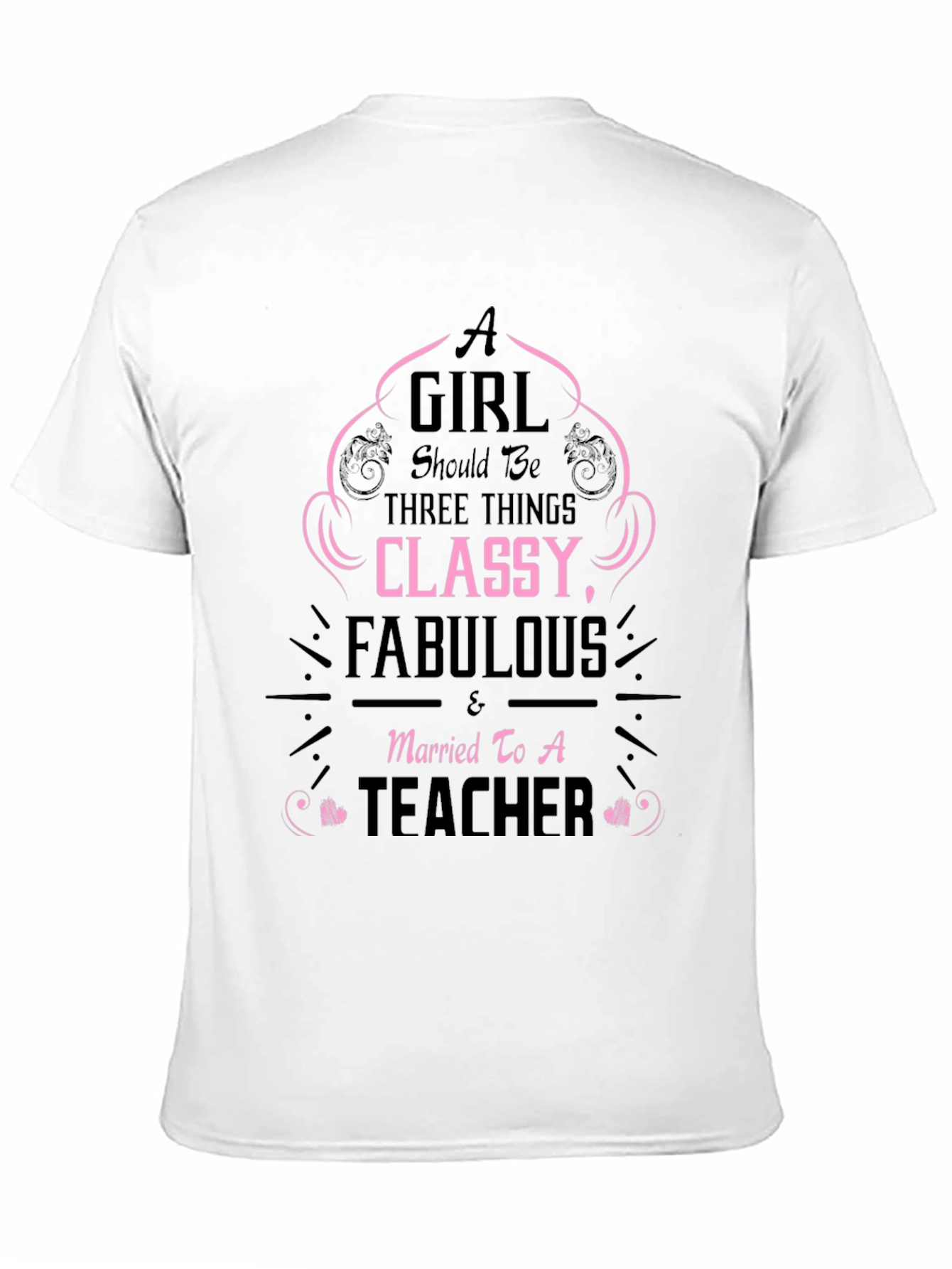 Classy Teachers Wife Tee