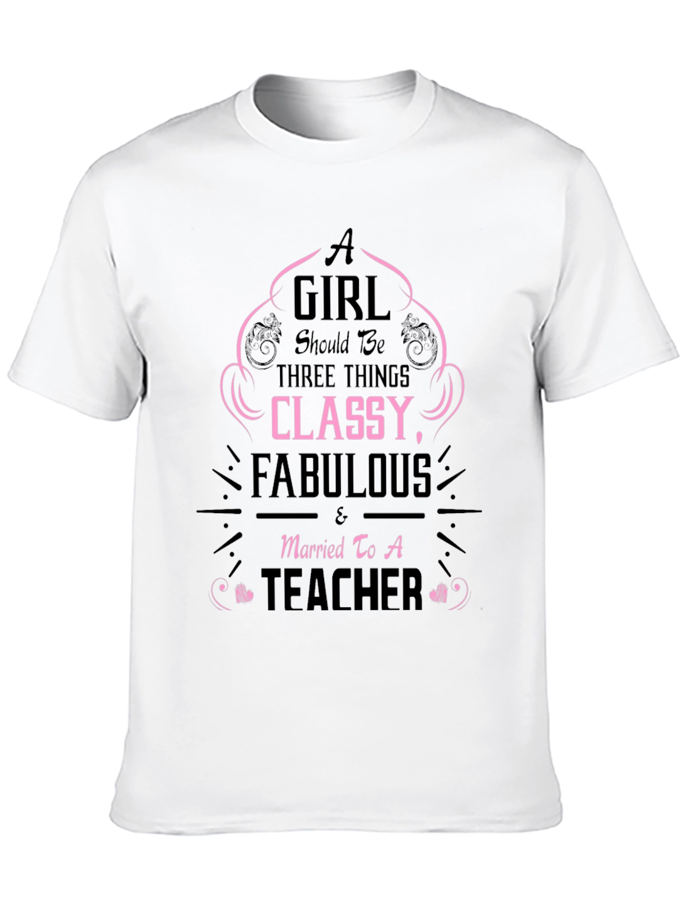 Classy Teachers Wife Tee