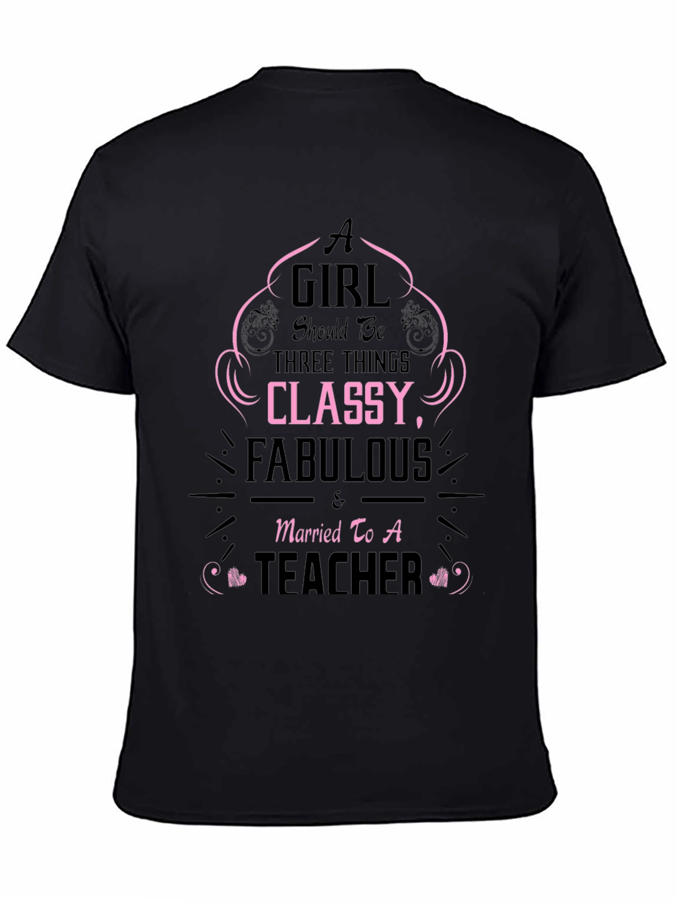 Classy Teachers Wife Tee