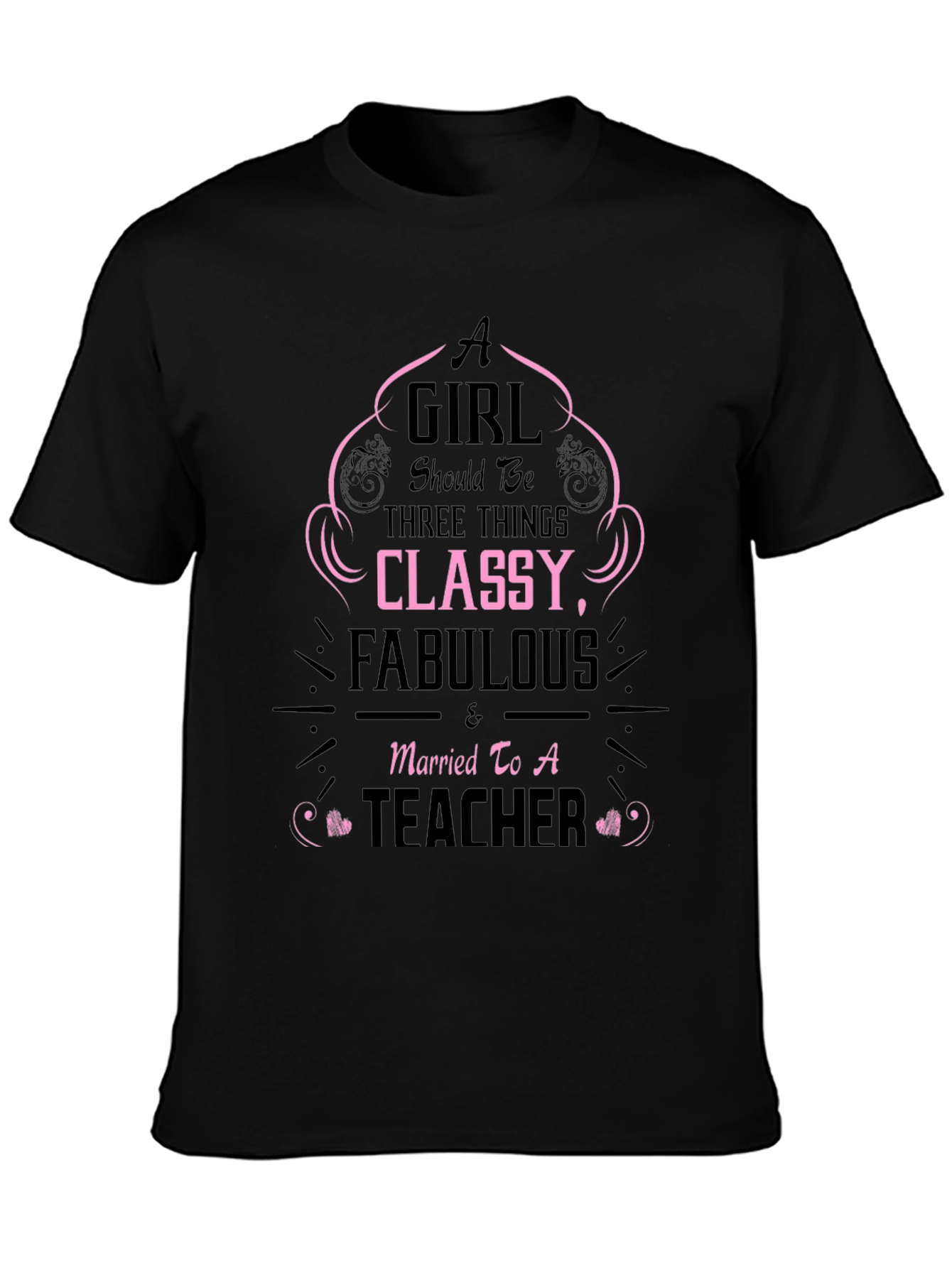 Classy Teachers Wife Tee