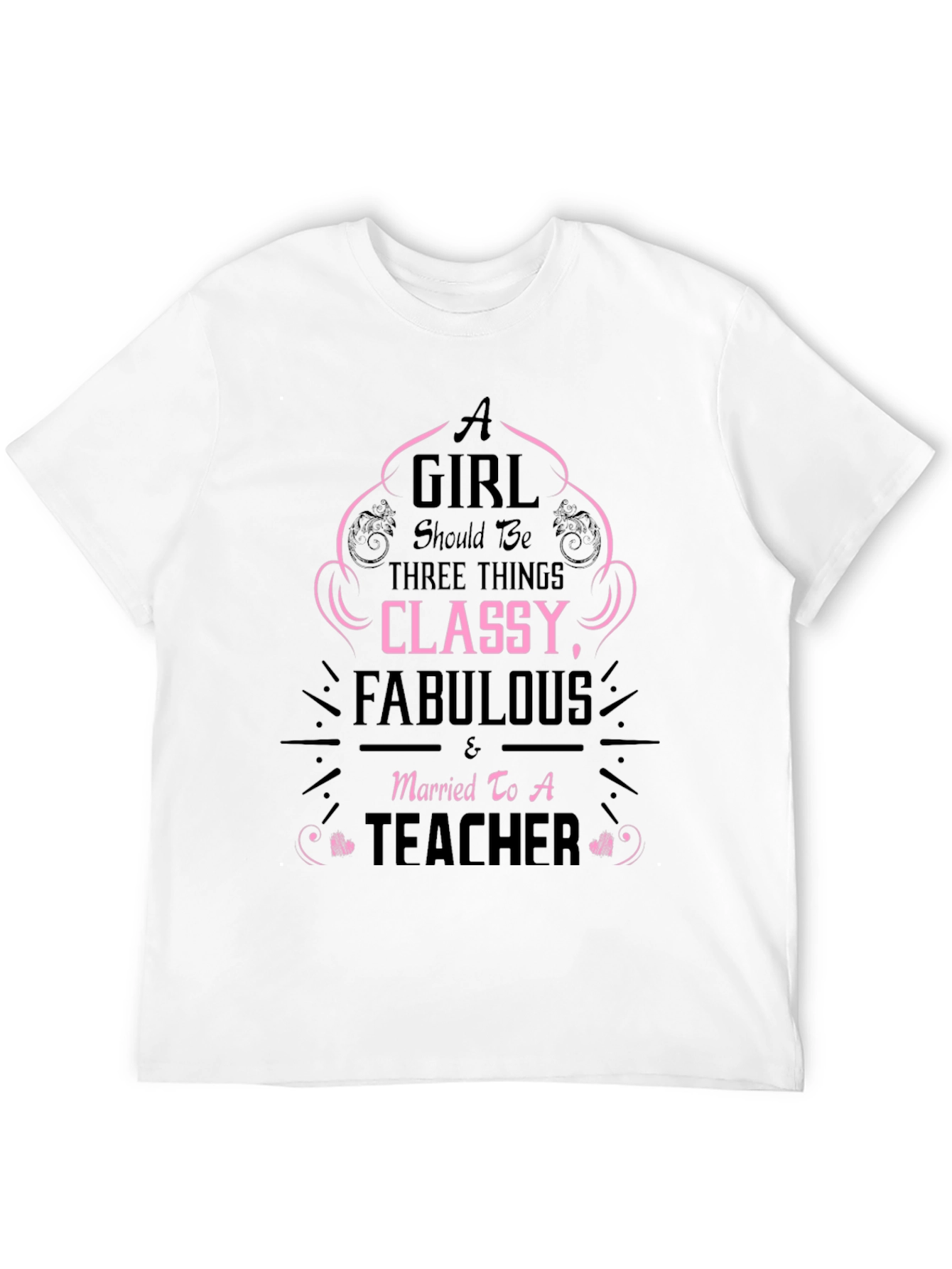 Classy Teachers Wife Tee