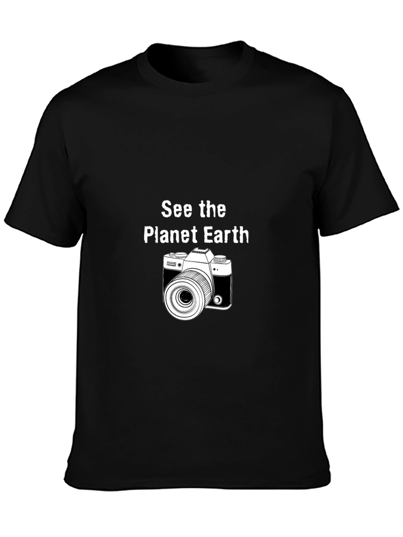 See The Planet Earth T-Shirt - Photography Tee