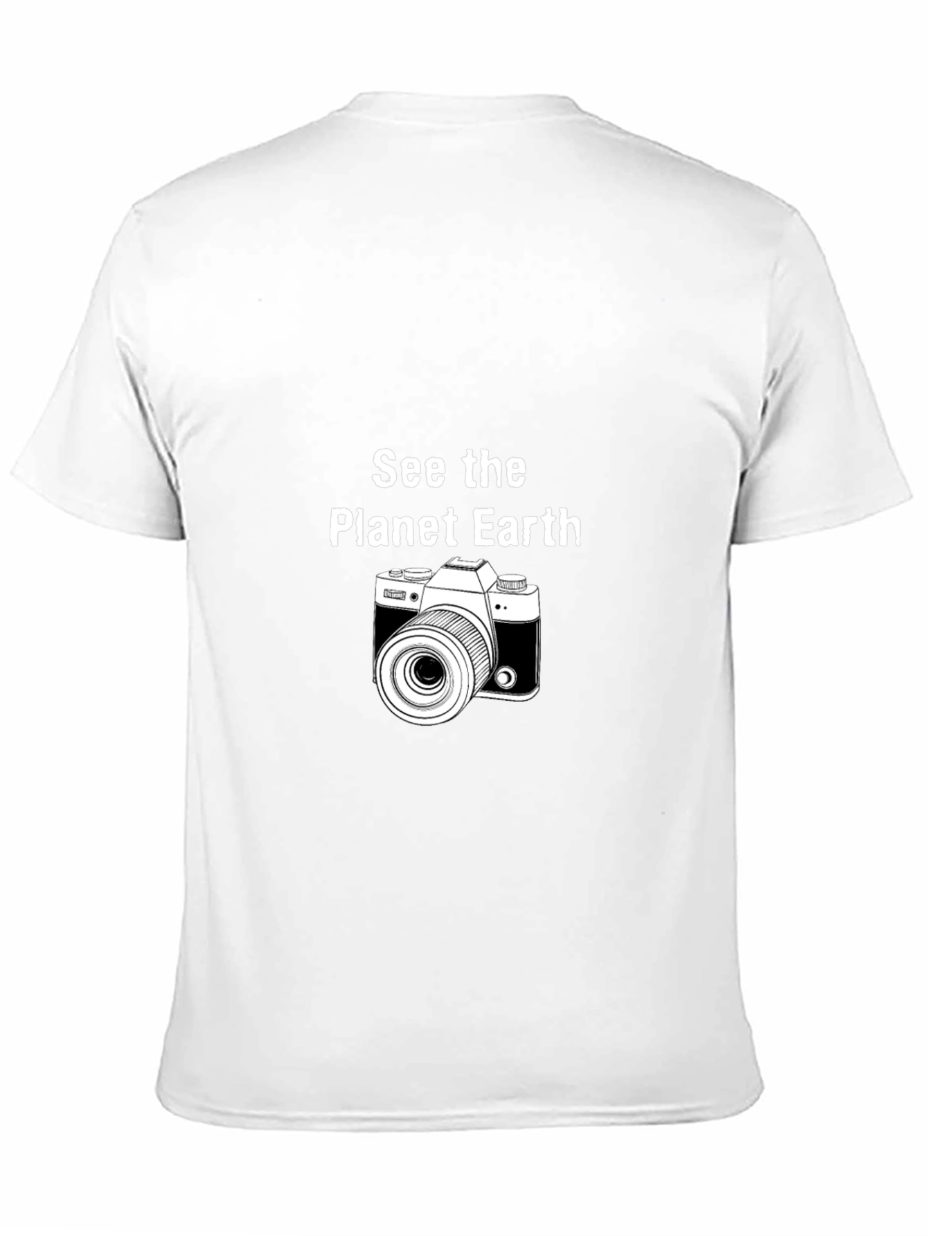 See The Planet Earth T-Shirt - Photography Tee