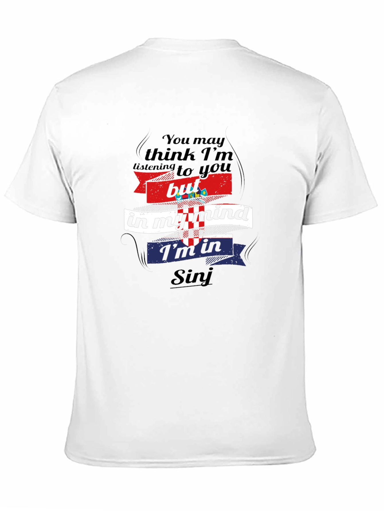 Croatian Pride T-Shirt - Thinking of Sinj