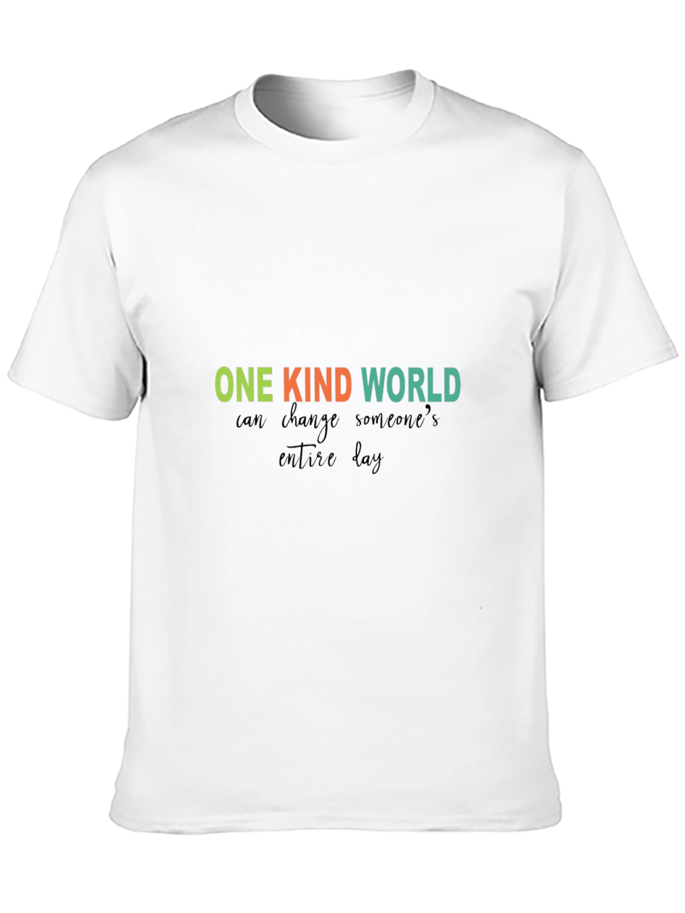 One Kind World T-Shirt - Inspirational Message Tee