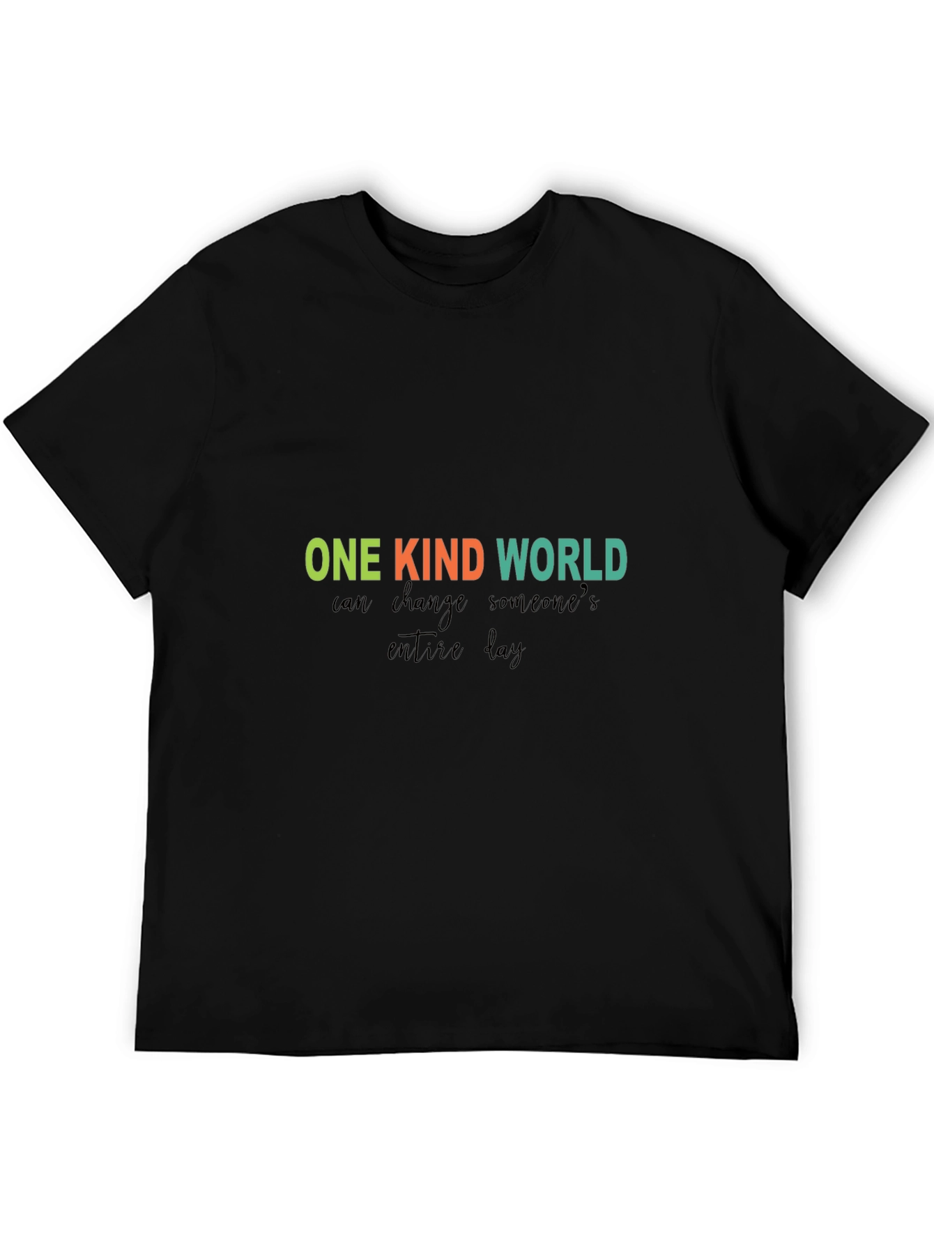 One Kind World T-Shirt - Inspirational Message Tee