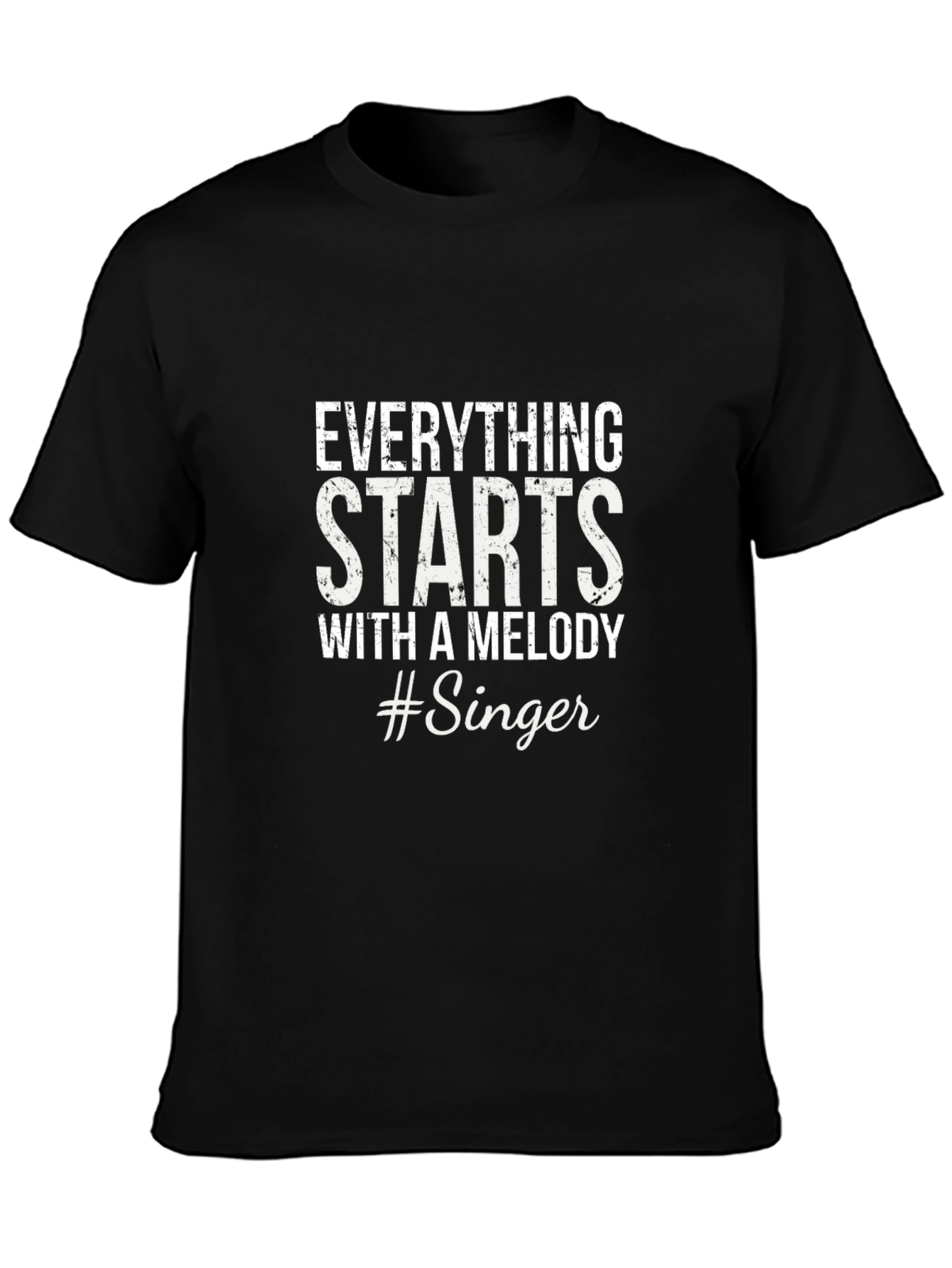 Everything Starts With A Melody Singer T-Shirt