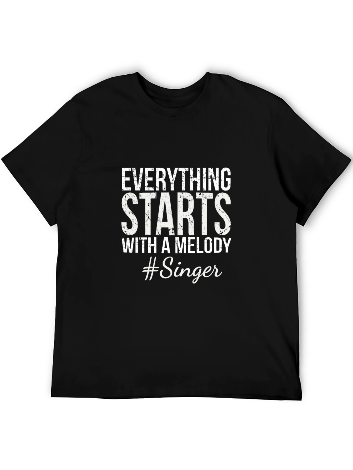 Everything Starts With A Melody Singer T-Shirt