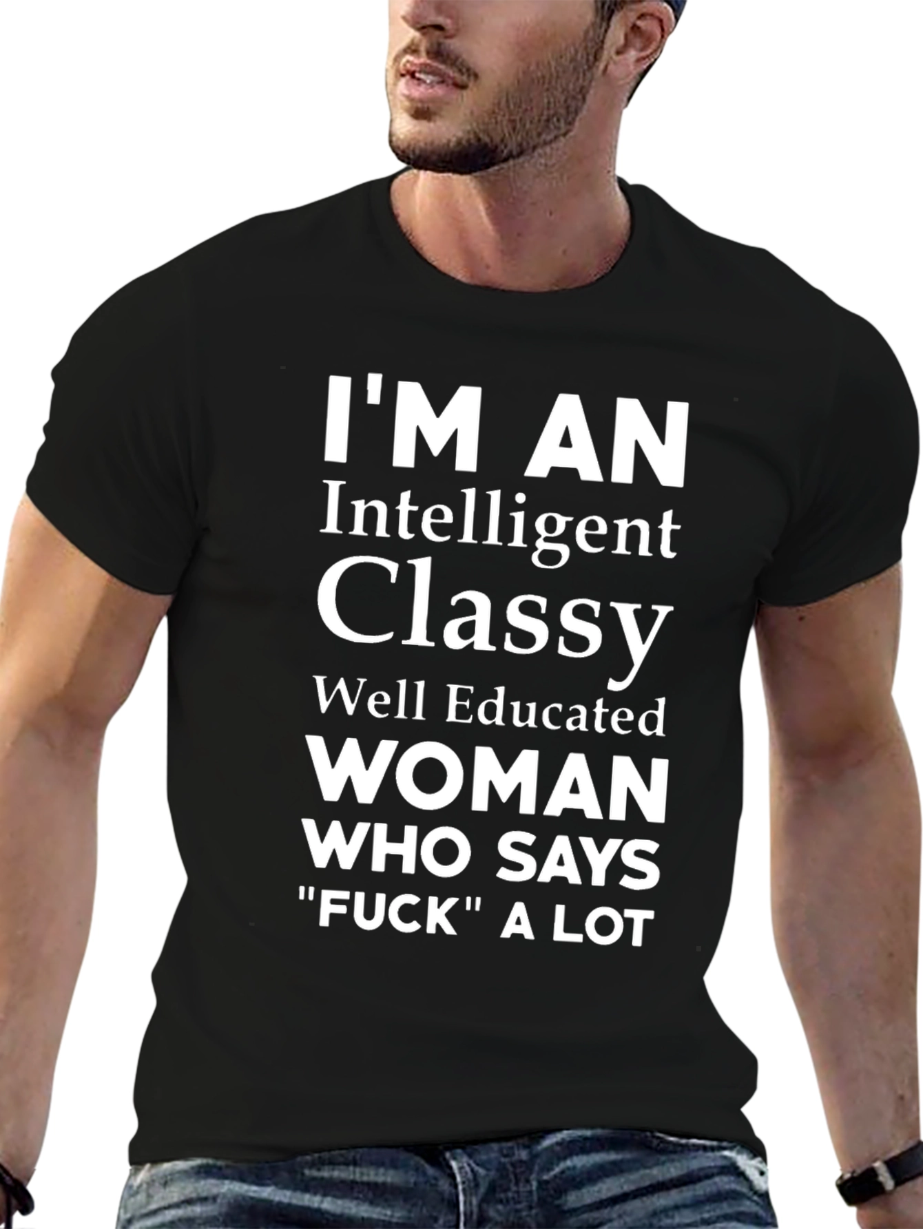 Im an Intelligent Classy Woman T-Shirt
