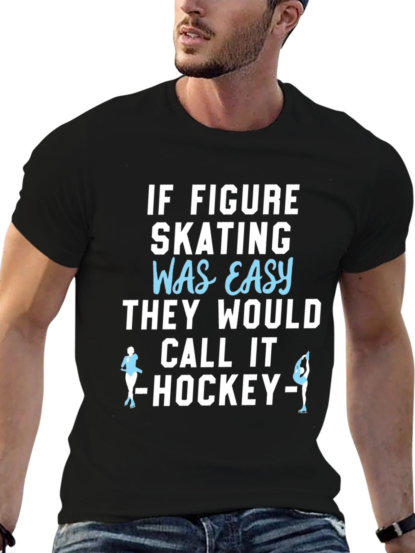 Figure Skating T-Shirt - Easy Hockey Funny Tee