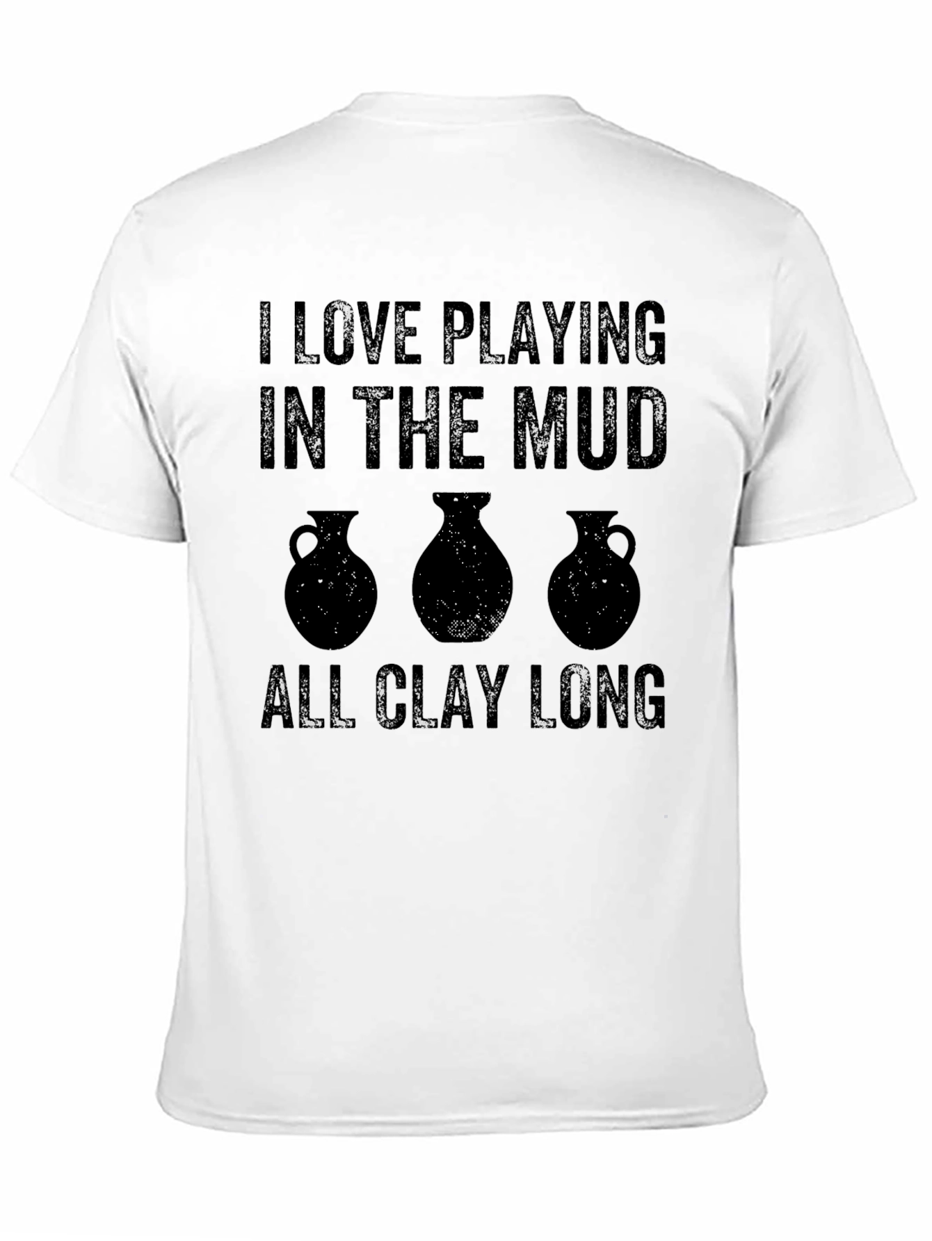 I Love Playing in the Mud T-Shirt