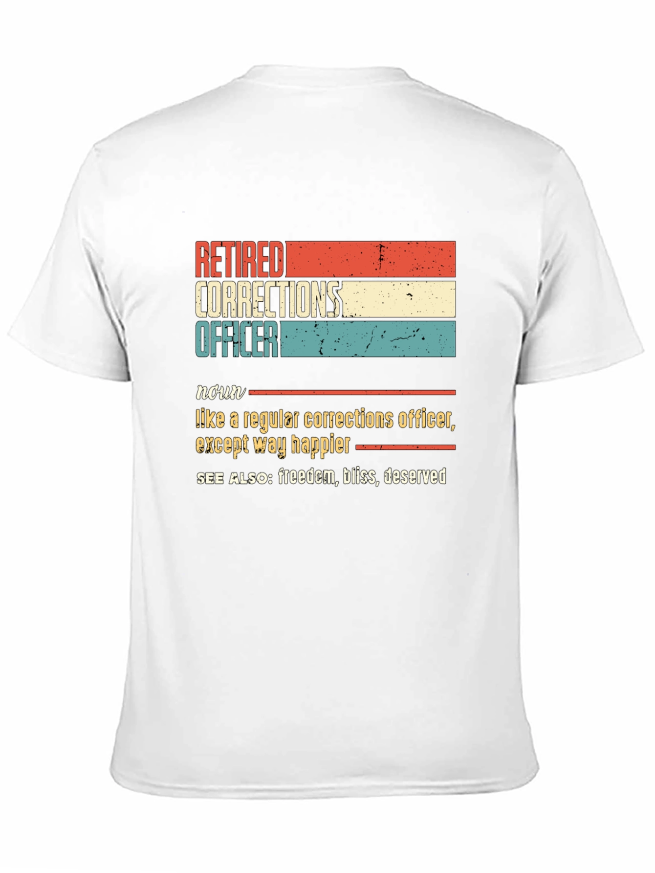 Retired Corrections Officer Graphic T-Shirt