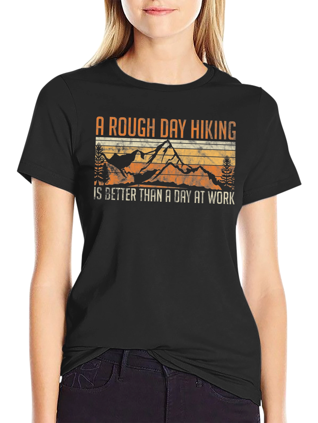 Rough Day Hiking Better Than Work T-Shirt