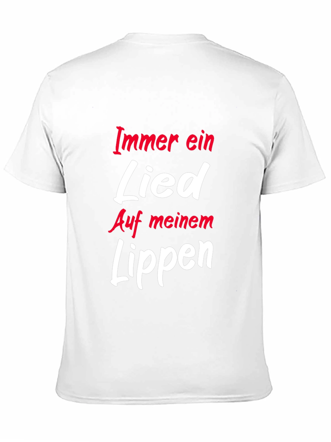 Immer Ein Lied Auf Meinem Lippen T-Shirt