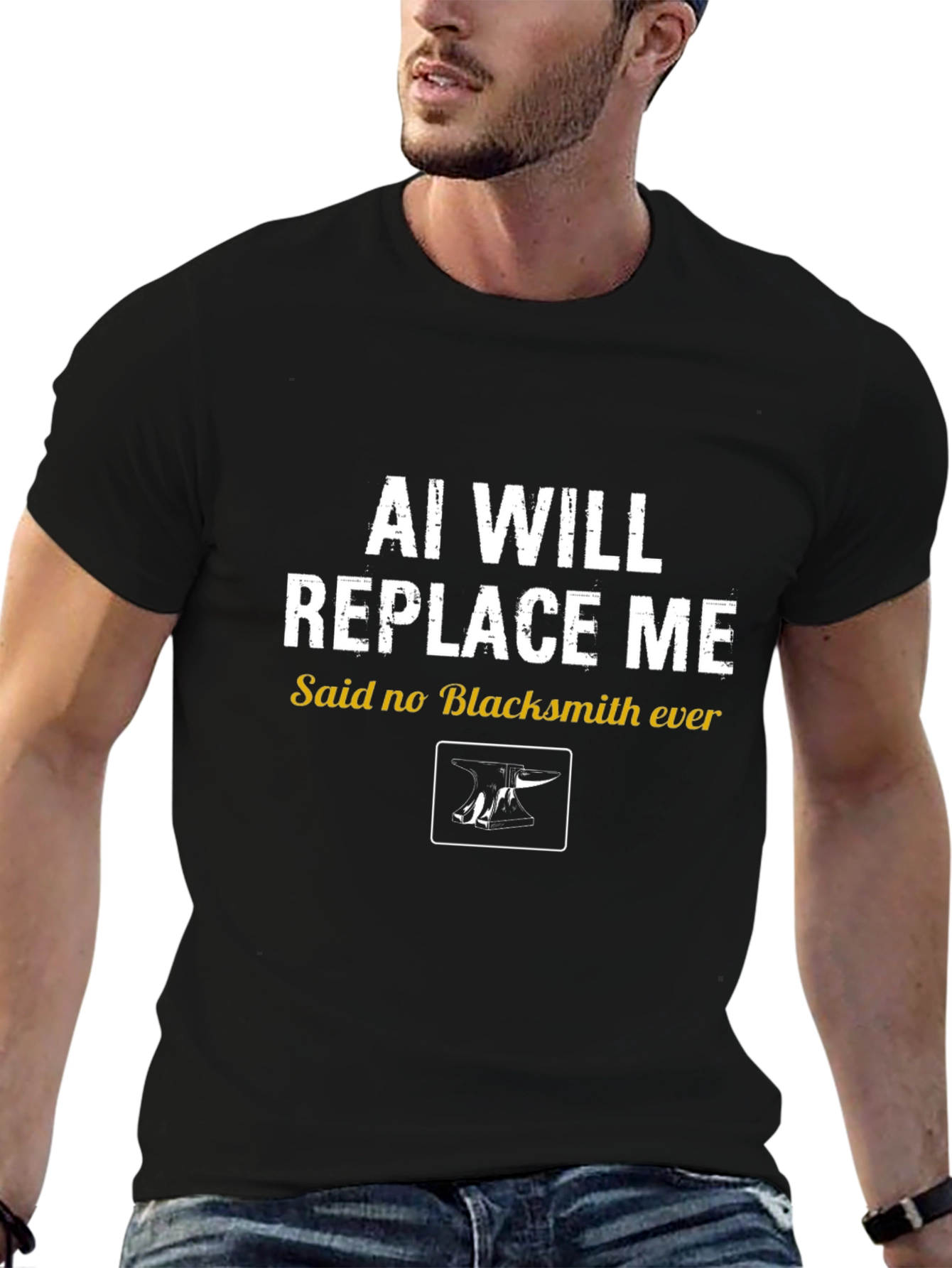 AI Will Replace Me? Blacksmith T-Shirt
