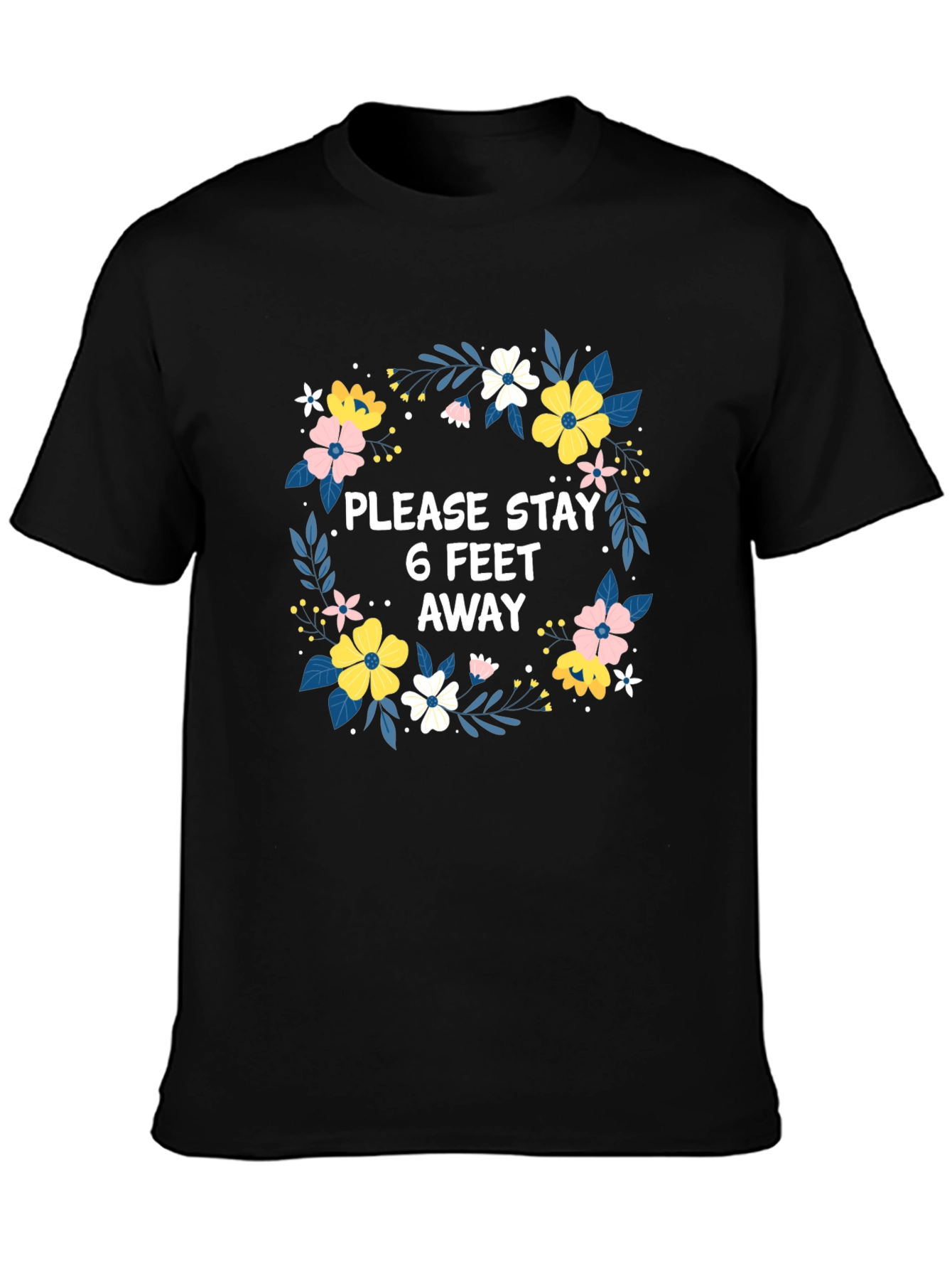 Stay Away Floral Graphic T-Shirt