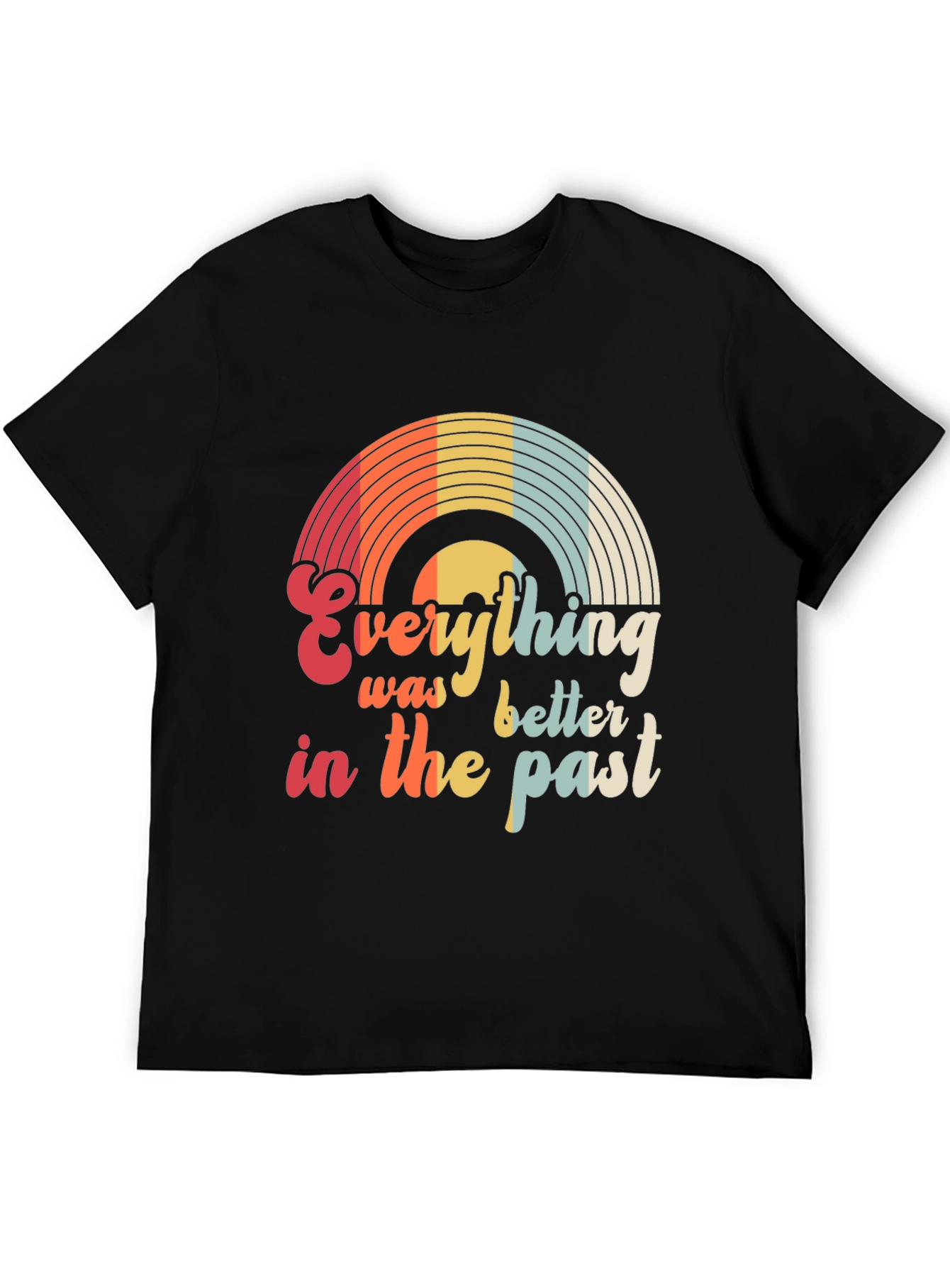 Retro Graphic Tee - Everything Was Better