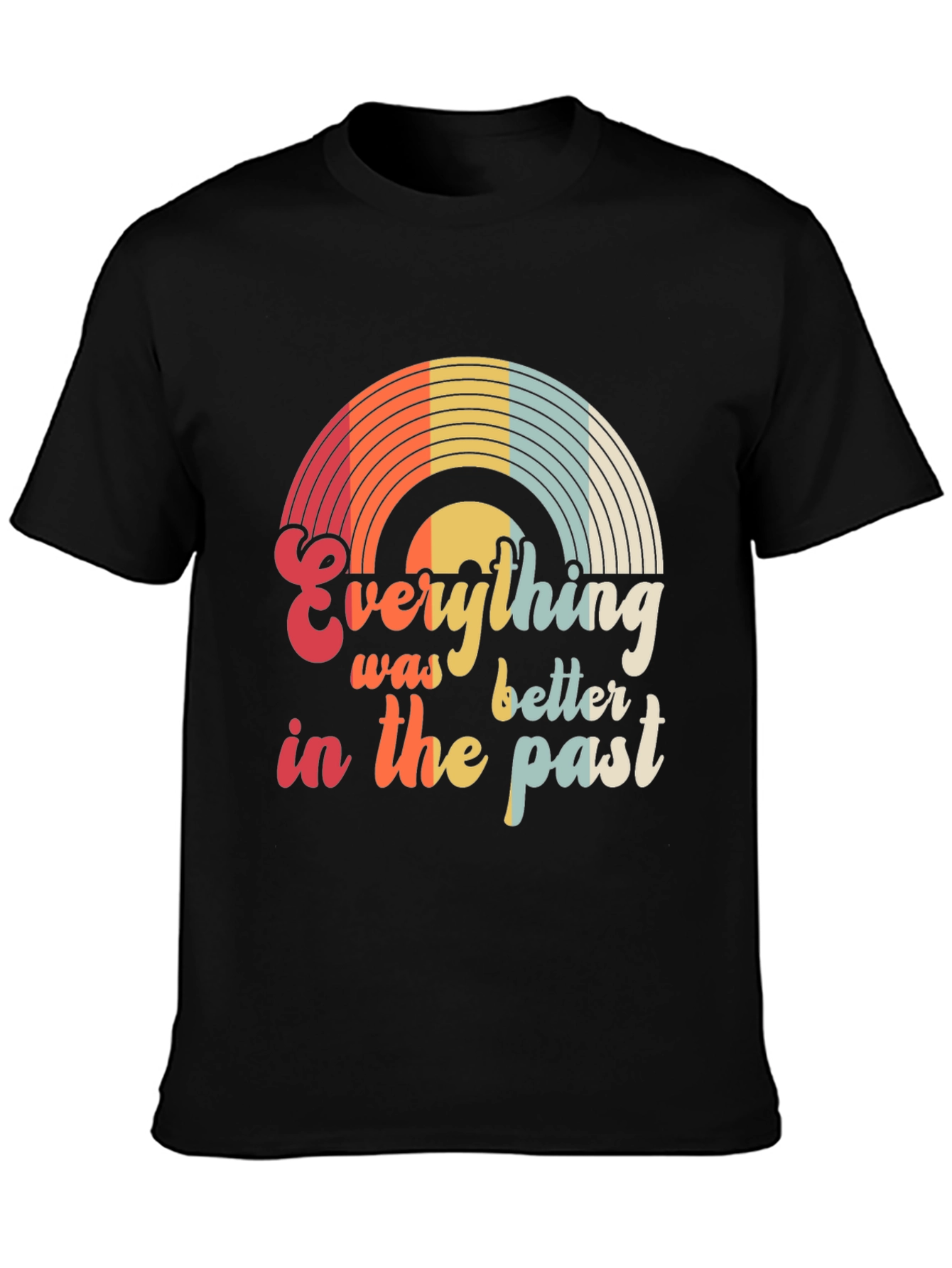 Retro Graphic Tee - Everything Was Better