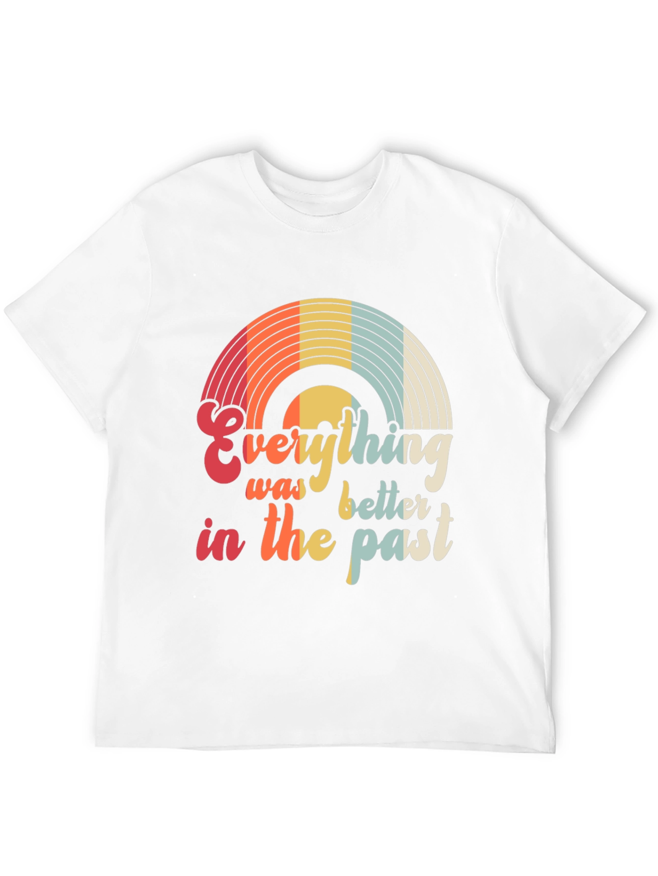 Retro Graphic Tee - Everything Was Better