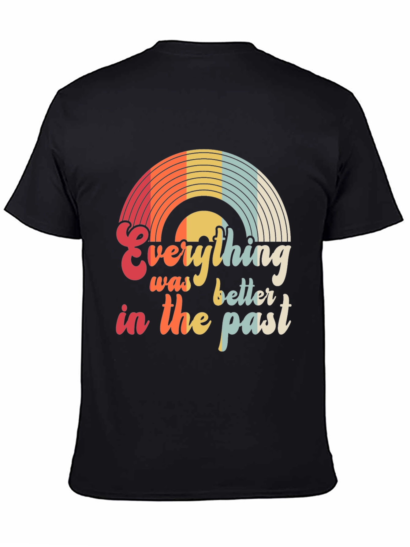 Retro Graphic Tee - Everything Was Better