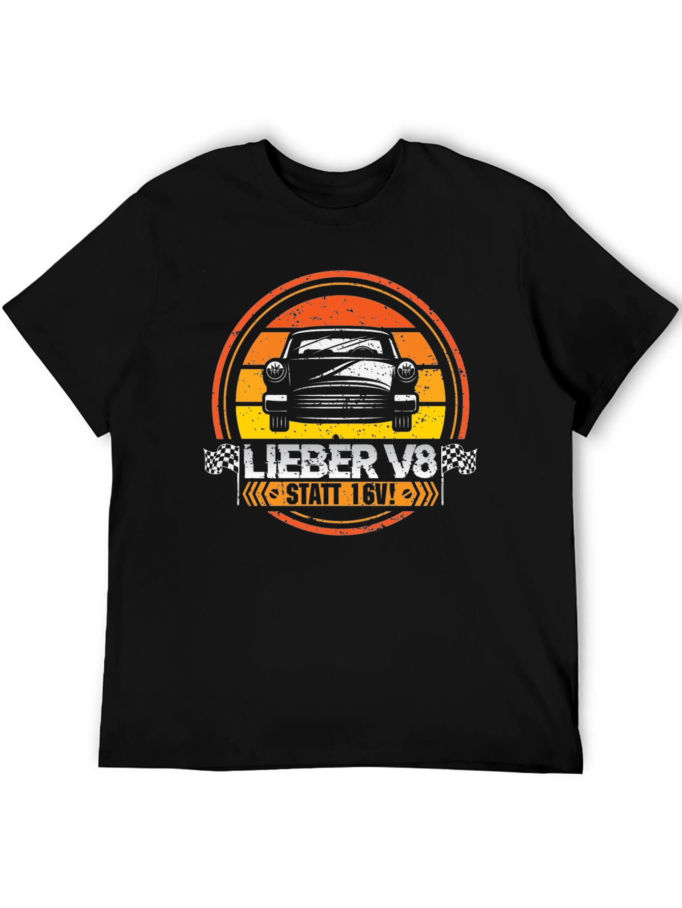 Lieber V8 Statt 16V T-Shirt Classic Car