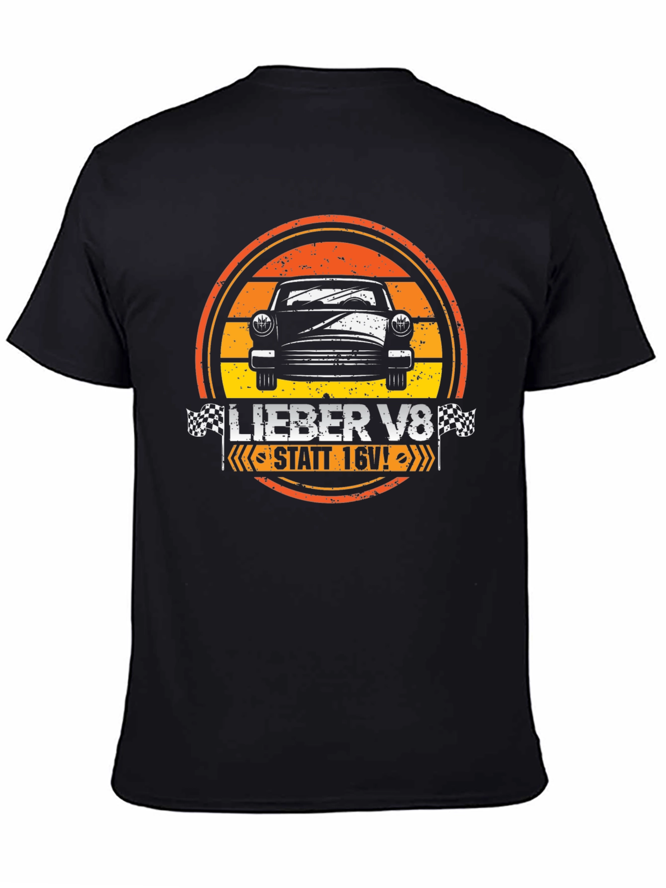 Lieber V8 Statt 16V T-Shirt Classic Car