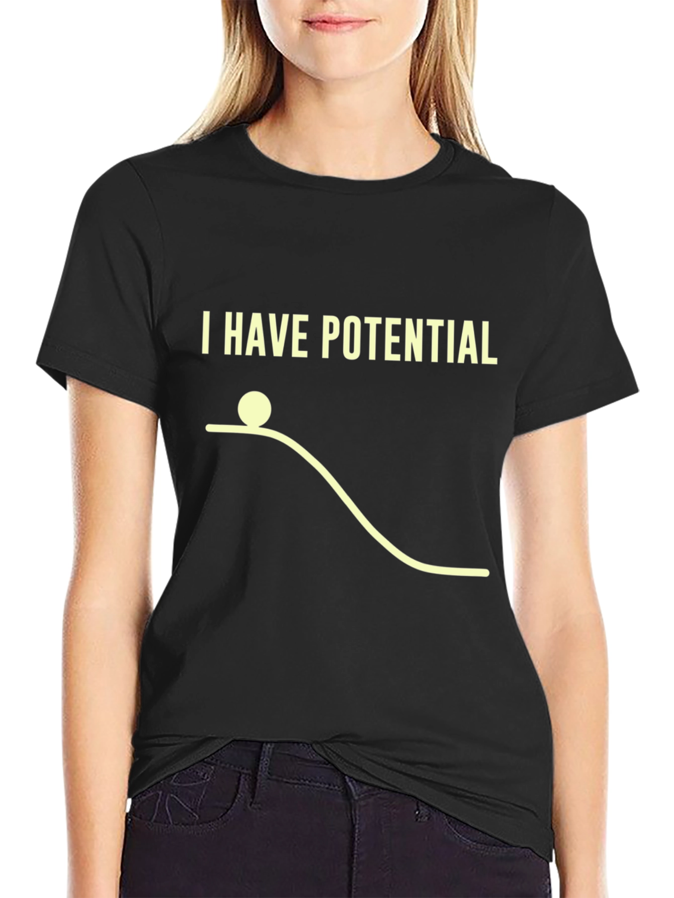 I Have Potential Physics Humor Graphic T-Shirt