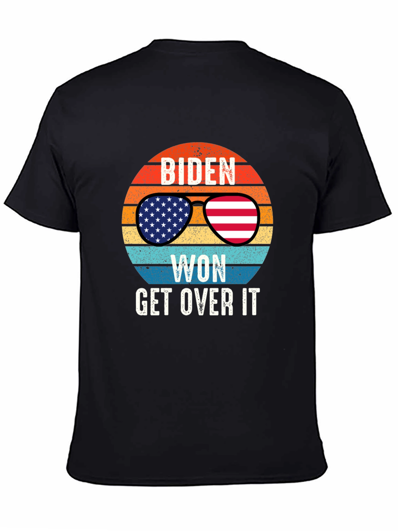 Biden Won Get Over It T-Shirt