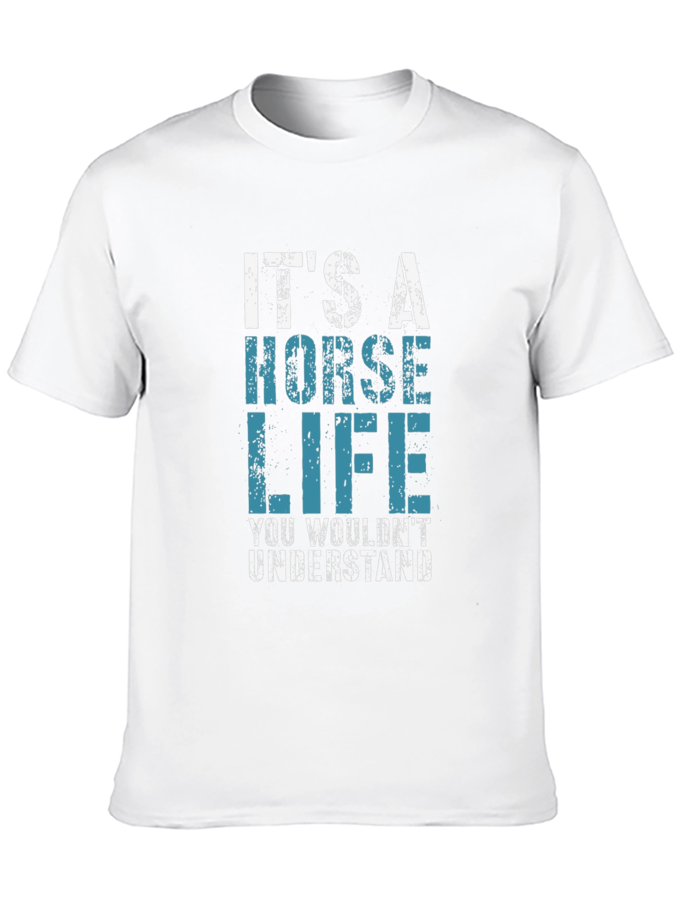 Its A Horse Life Mens T-Shirt