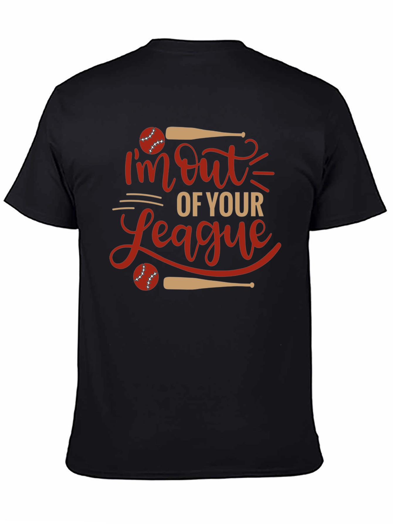 Out of Your League Baseball T-Shirt
