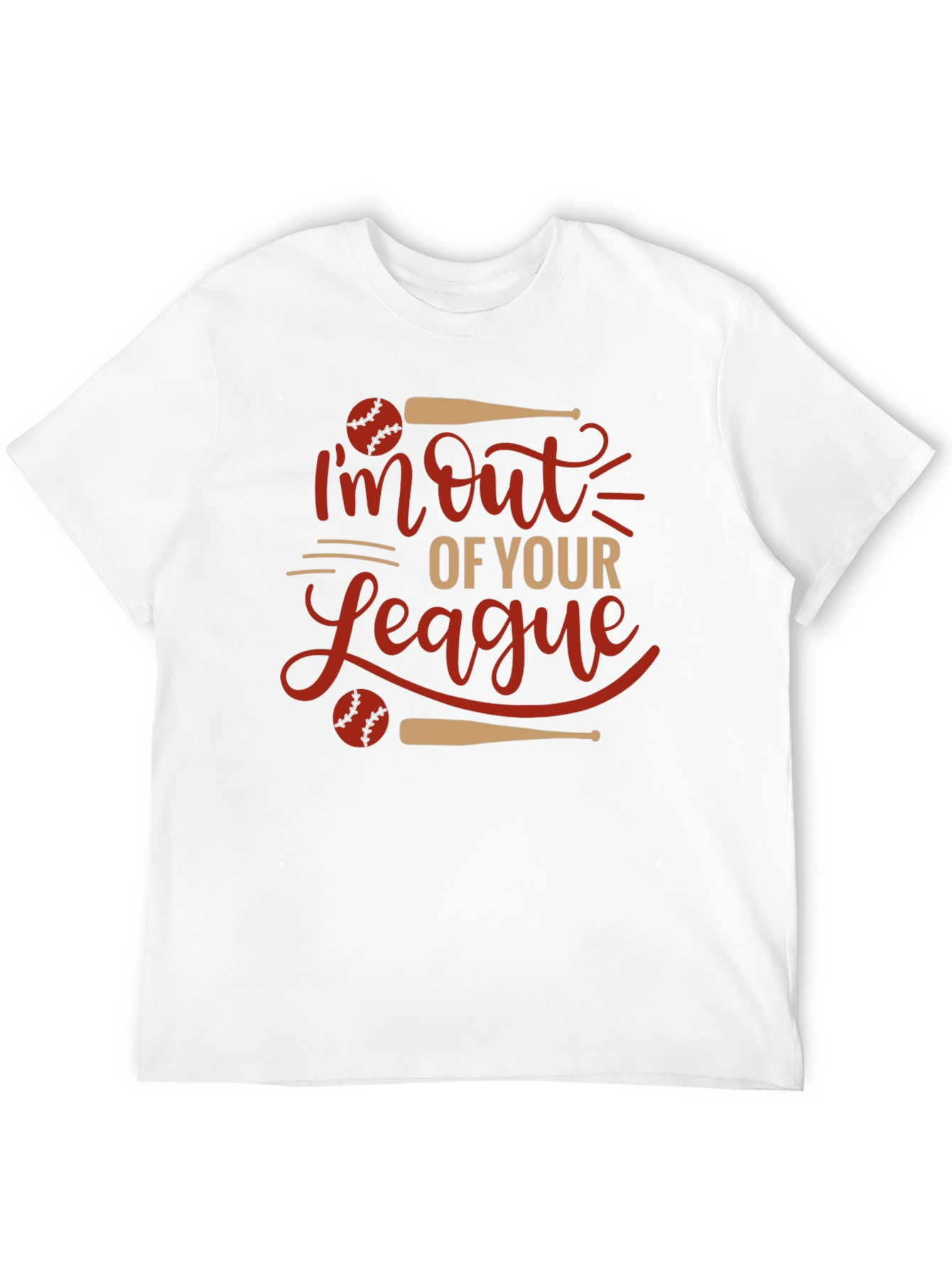 Out of Your League Baseball T-Shirt