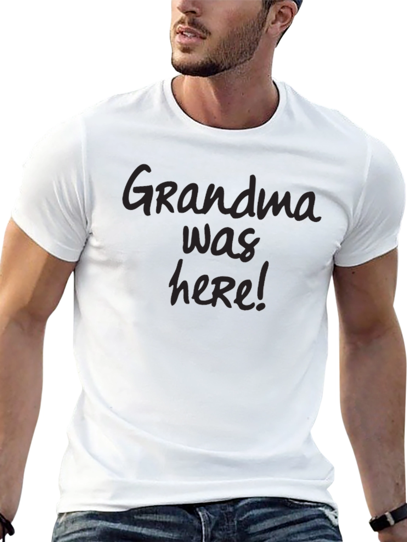 Grandma Was Here! Black T-Shirt