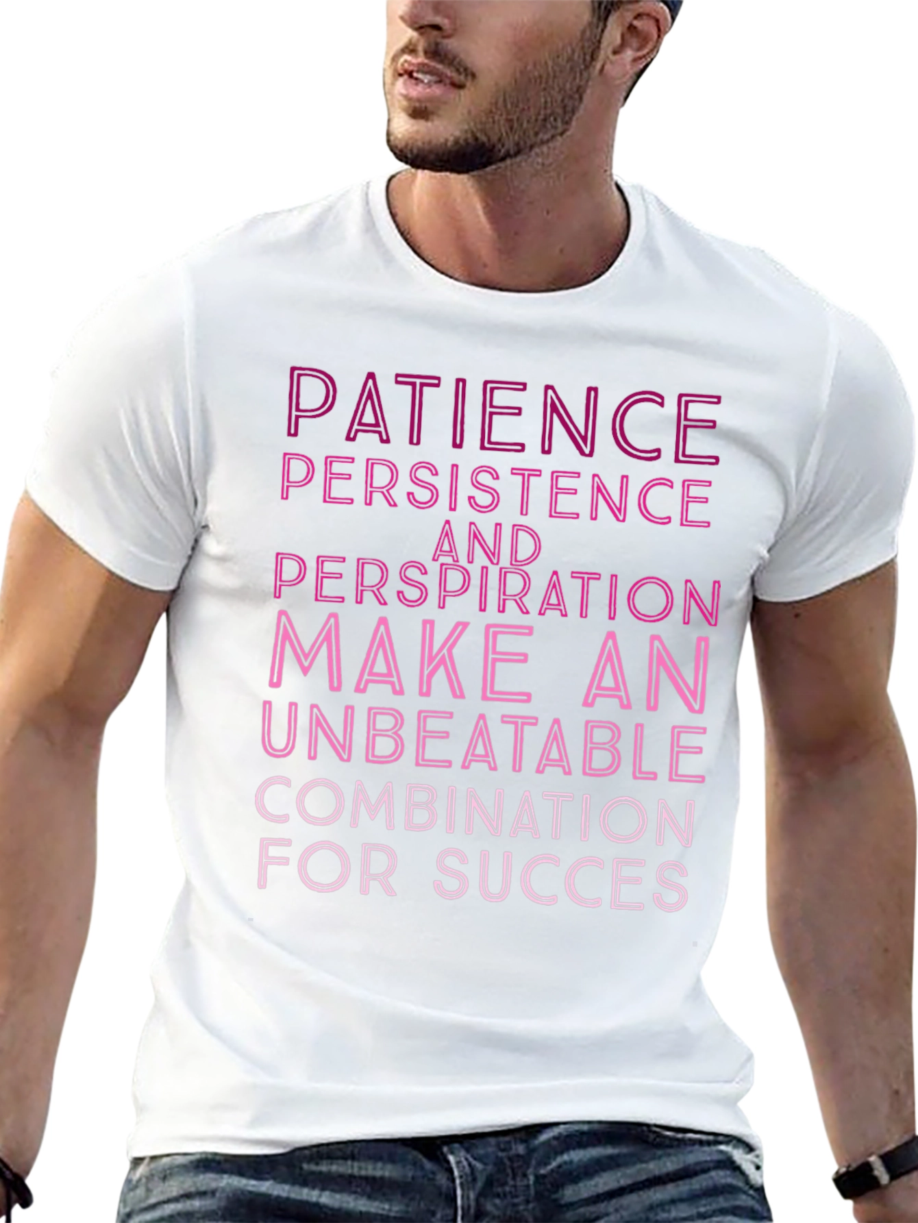 Motivational T-Shirt: Patience Persistence & Perspiration