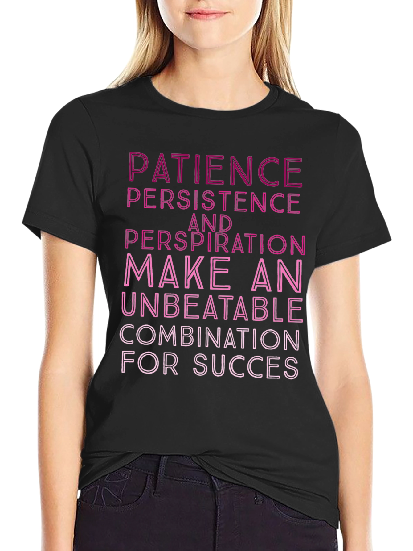 Motivational T-Shirt: Patience Persistence & Perspiration