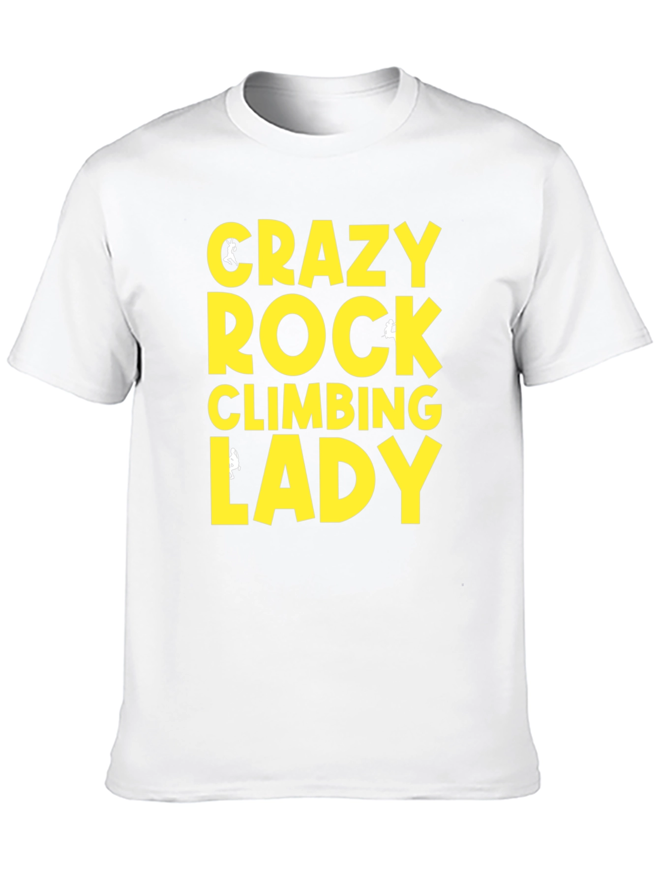 Crazy Rock Climbing Lady Graphic T-Shirt